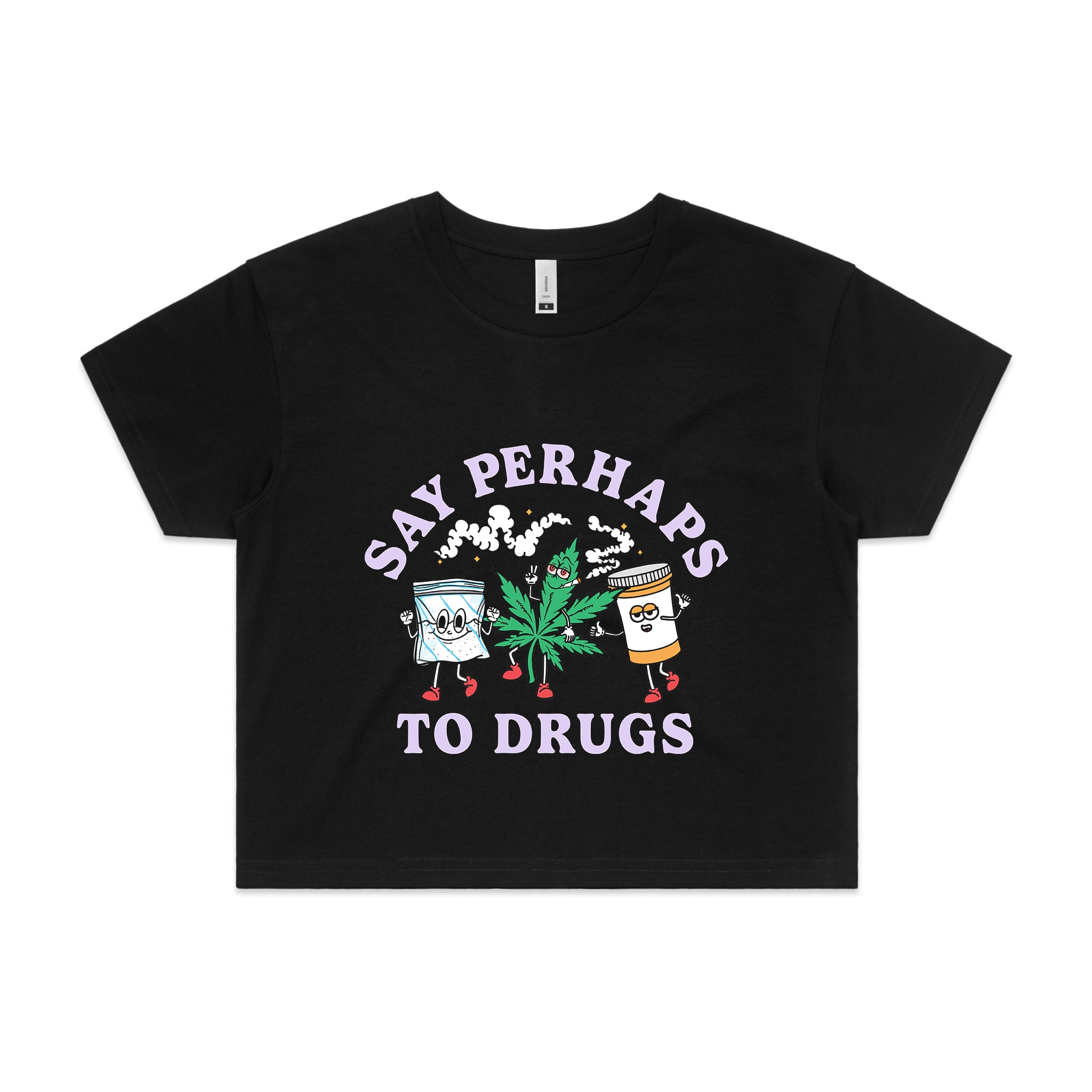 Say Perhaps To Drugs Tee