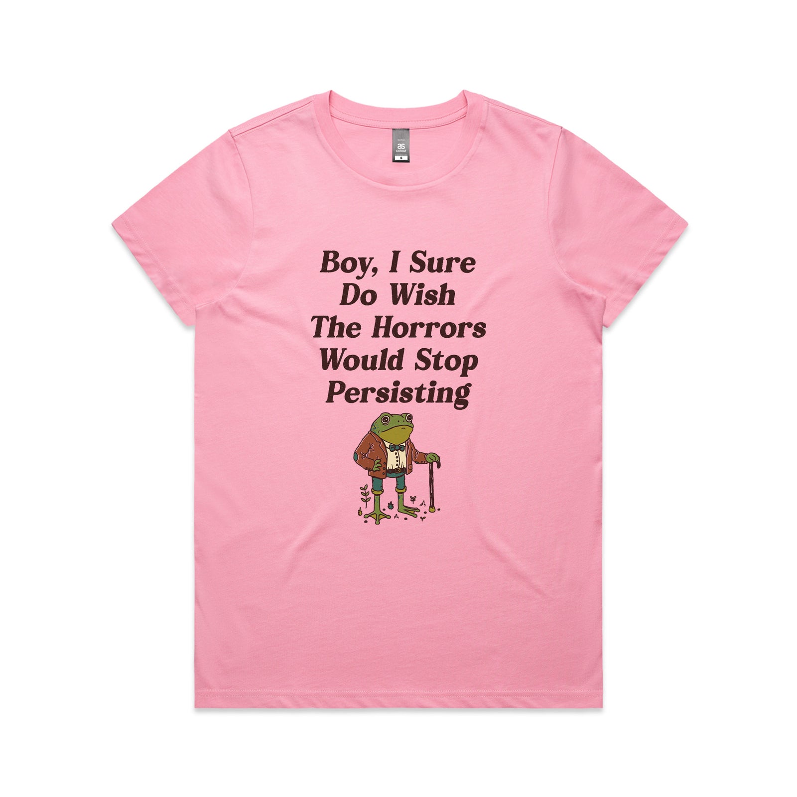 I Wish The Horrors Would Stop Tee