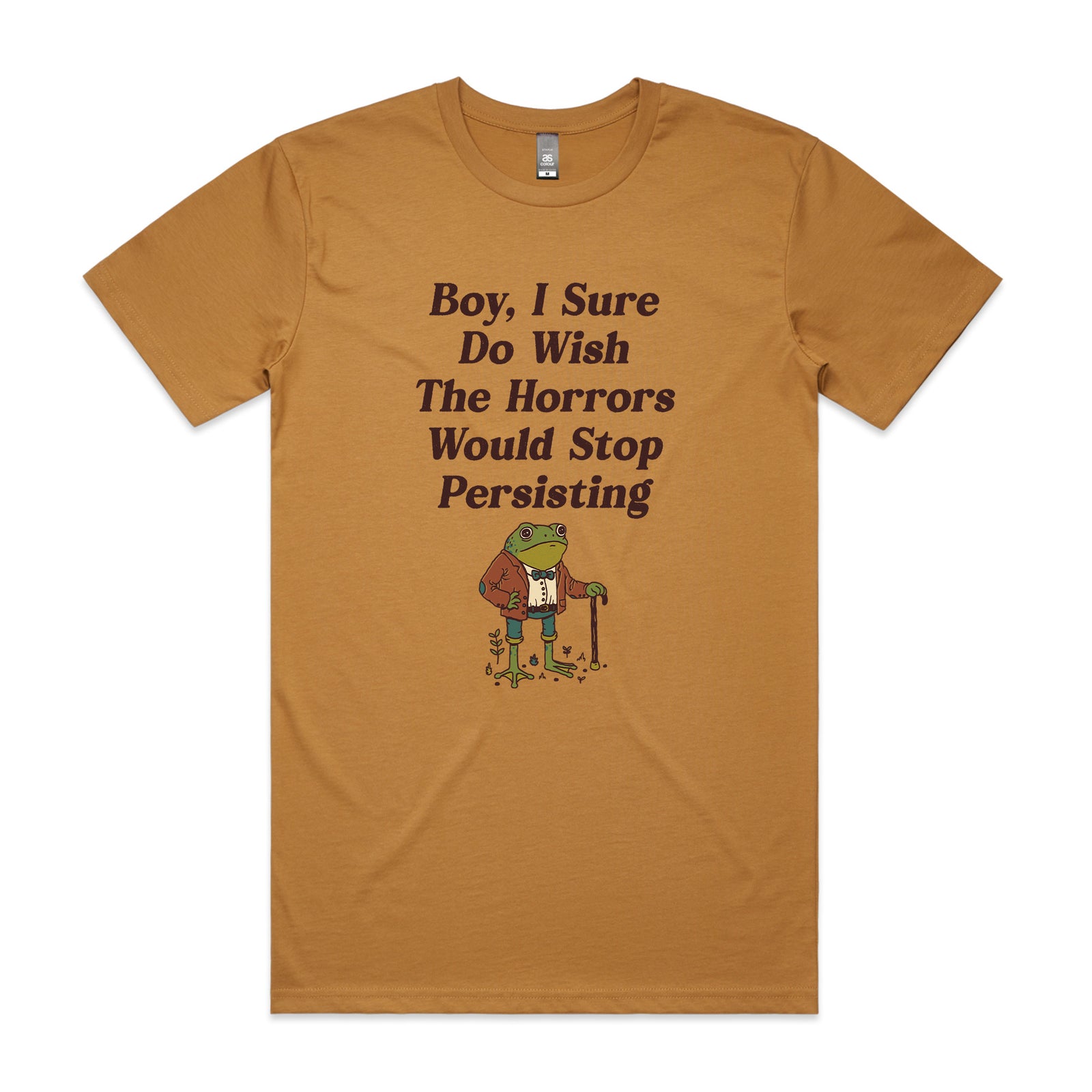 I Wish The Horrors Would Stop Tee