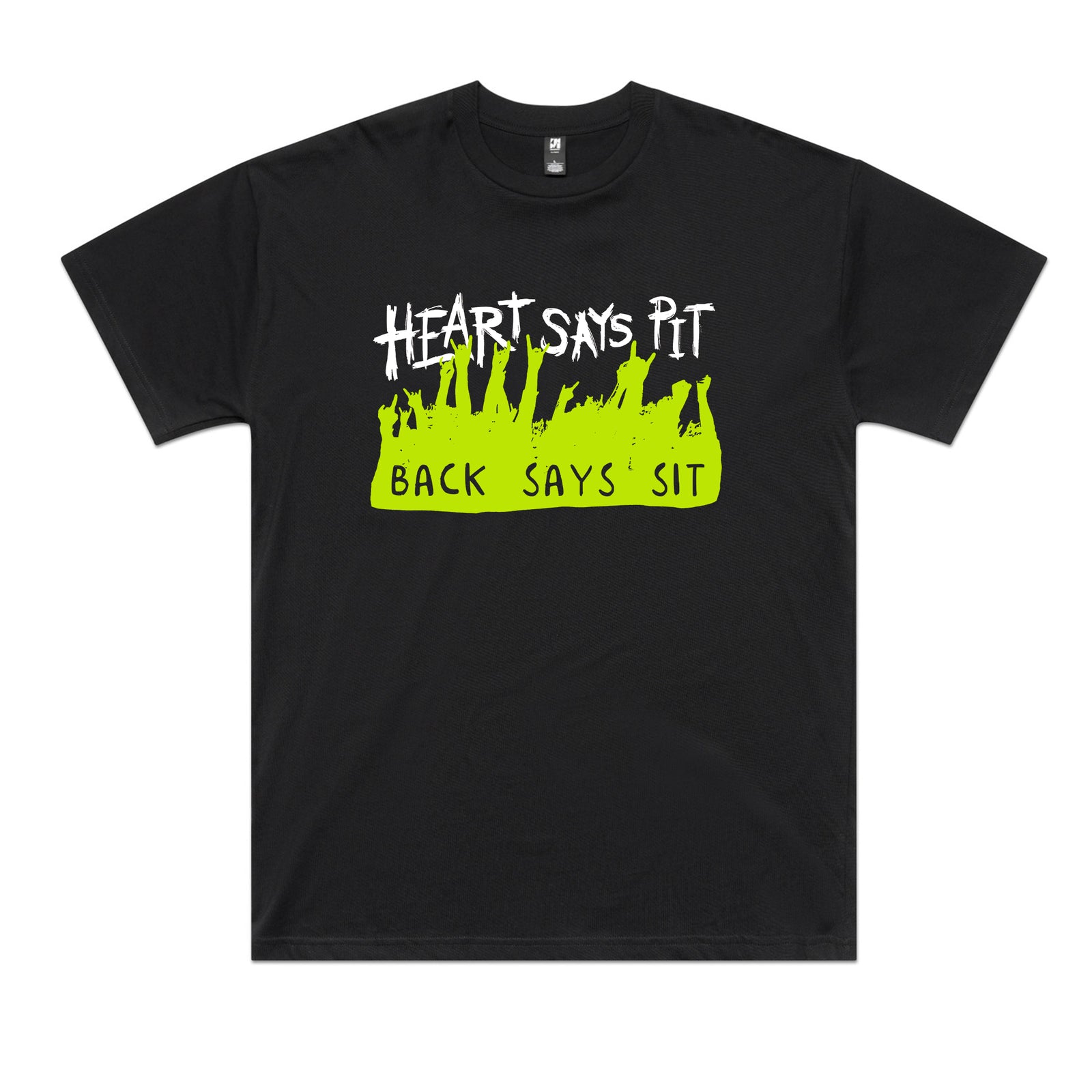 Heart Says Pit Tee