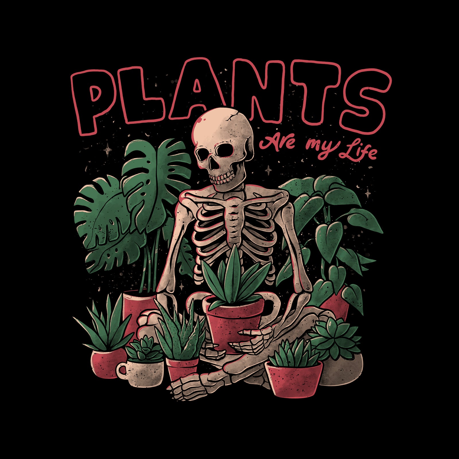 Plants Are My Life Tee