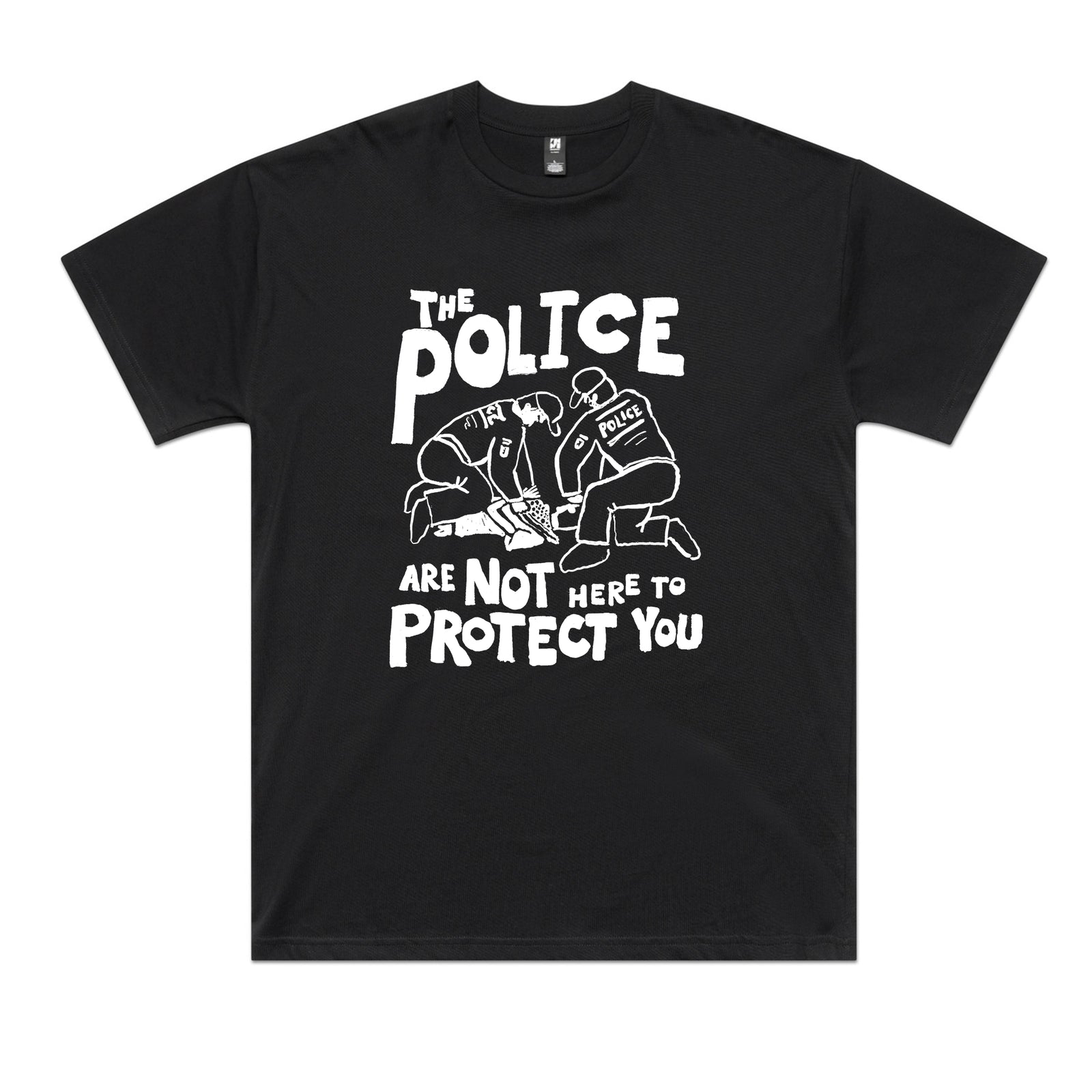Not Here To Protect Tee