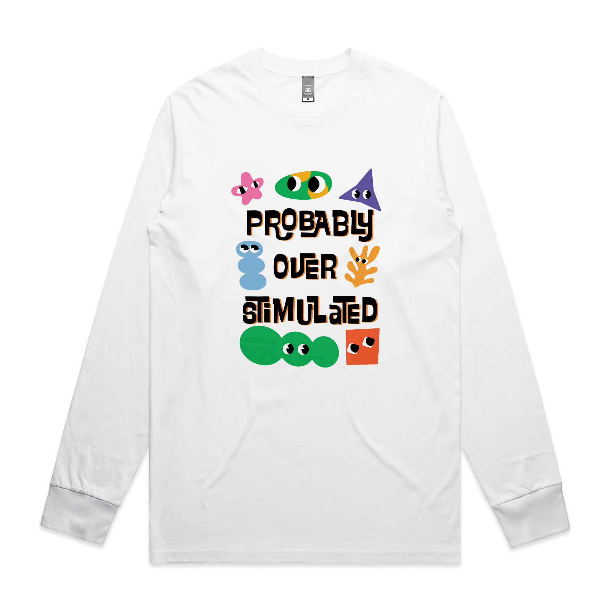 Probably Overstimulated Tee