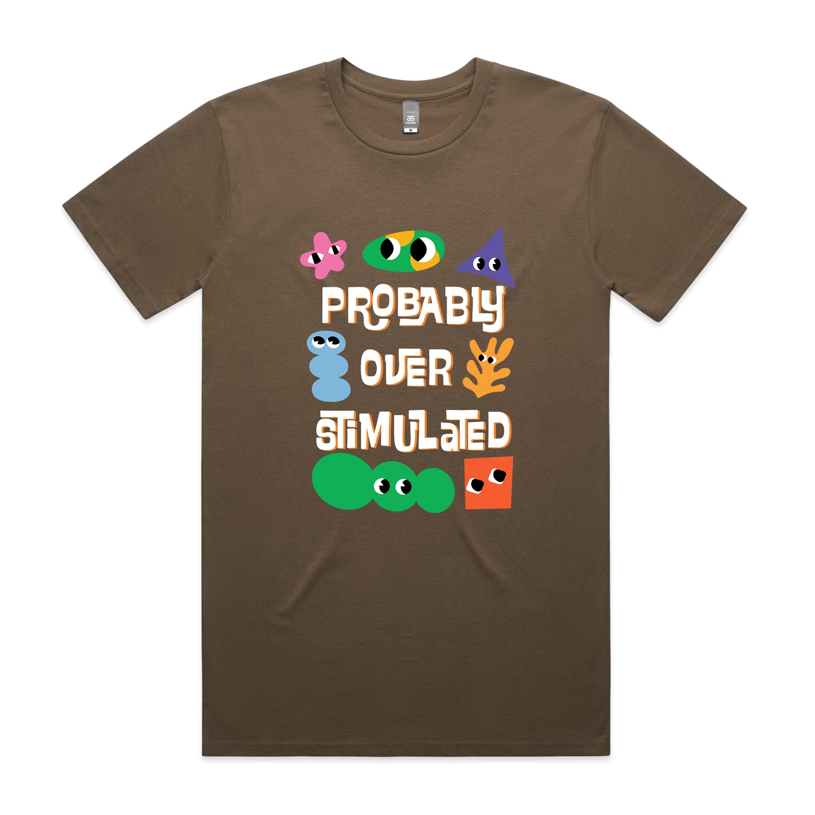 Probably Overstimulated Tee