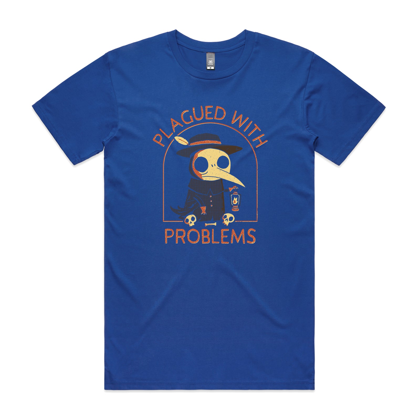 Plagued With Problems Tee