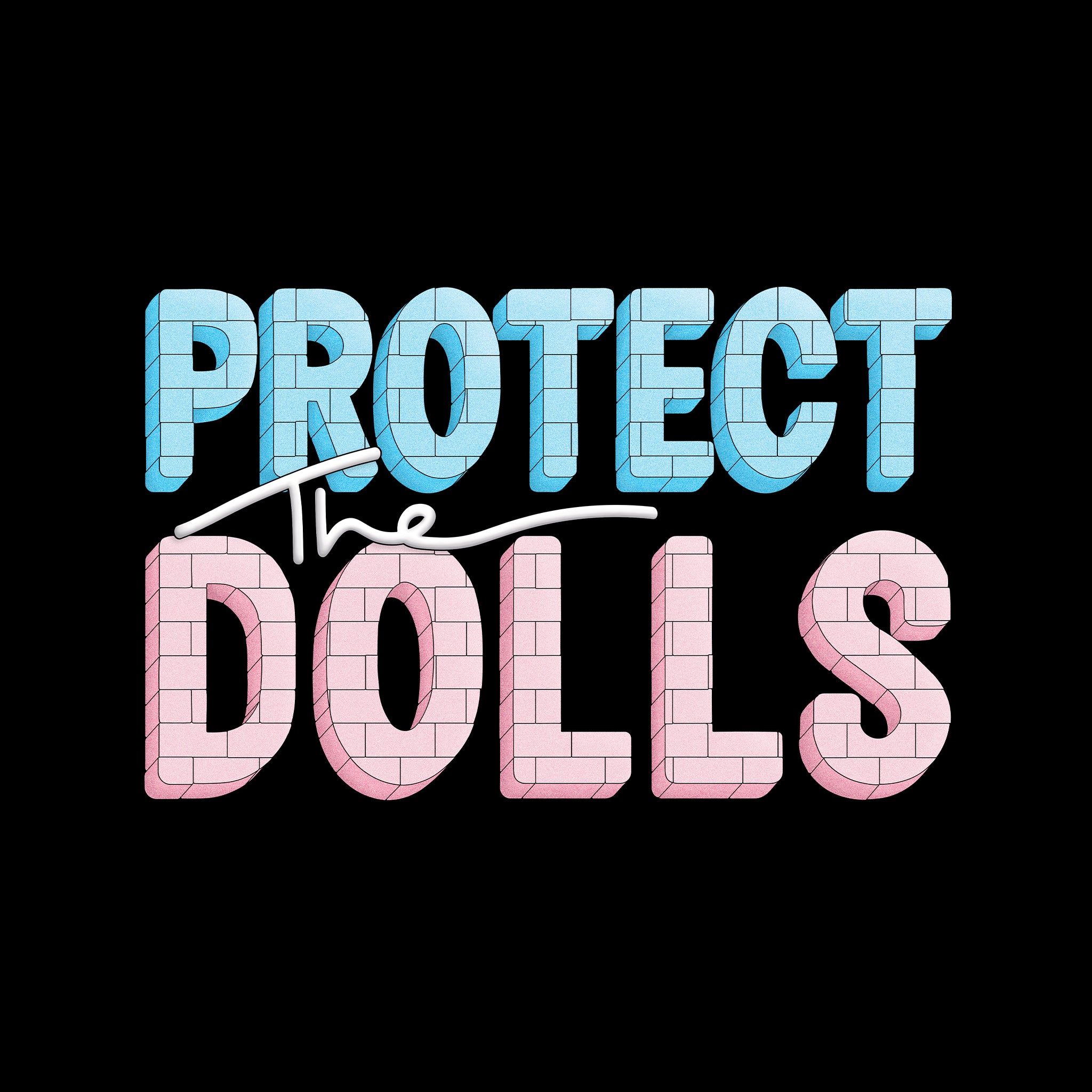 Protect The Dolls Tee