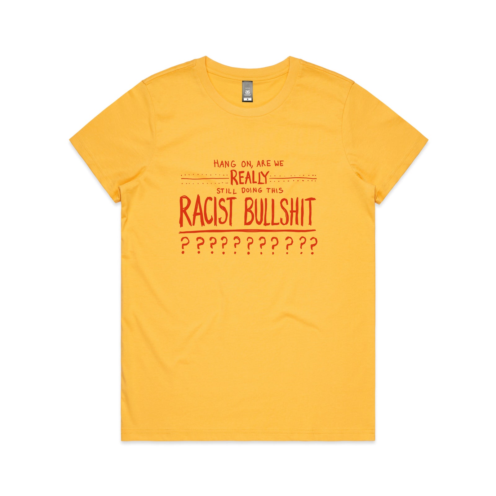 Racist Bullshit Tee