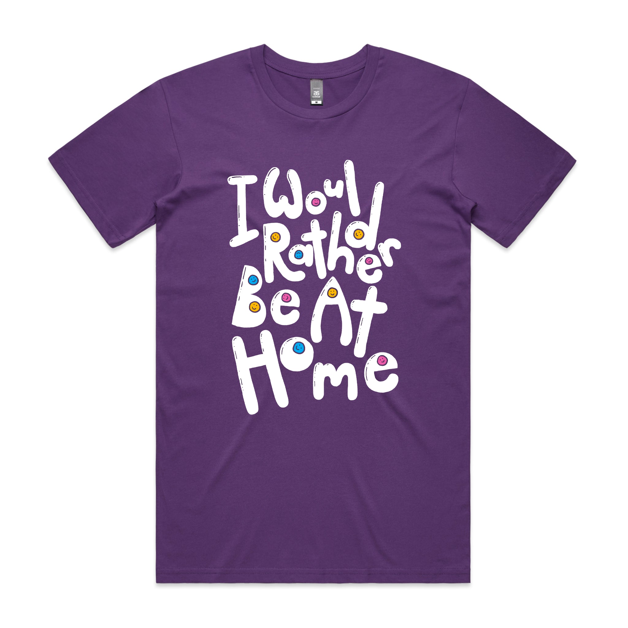 Would Rather Be At Home Tee