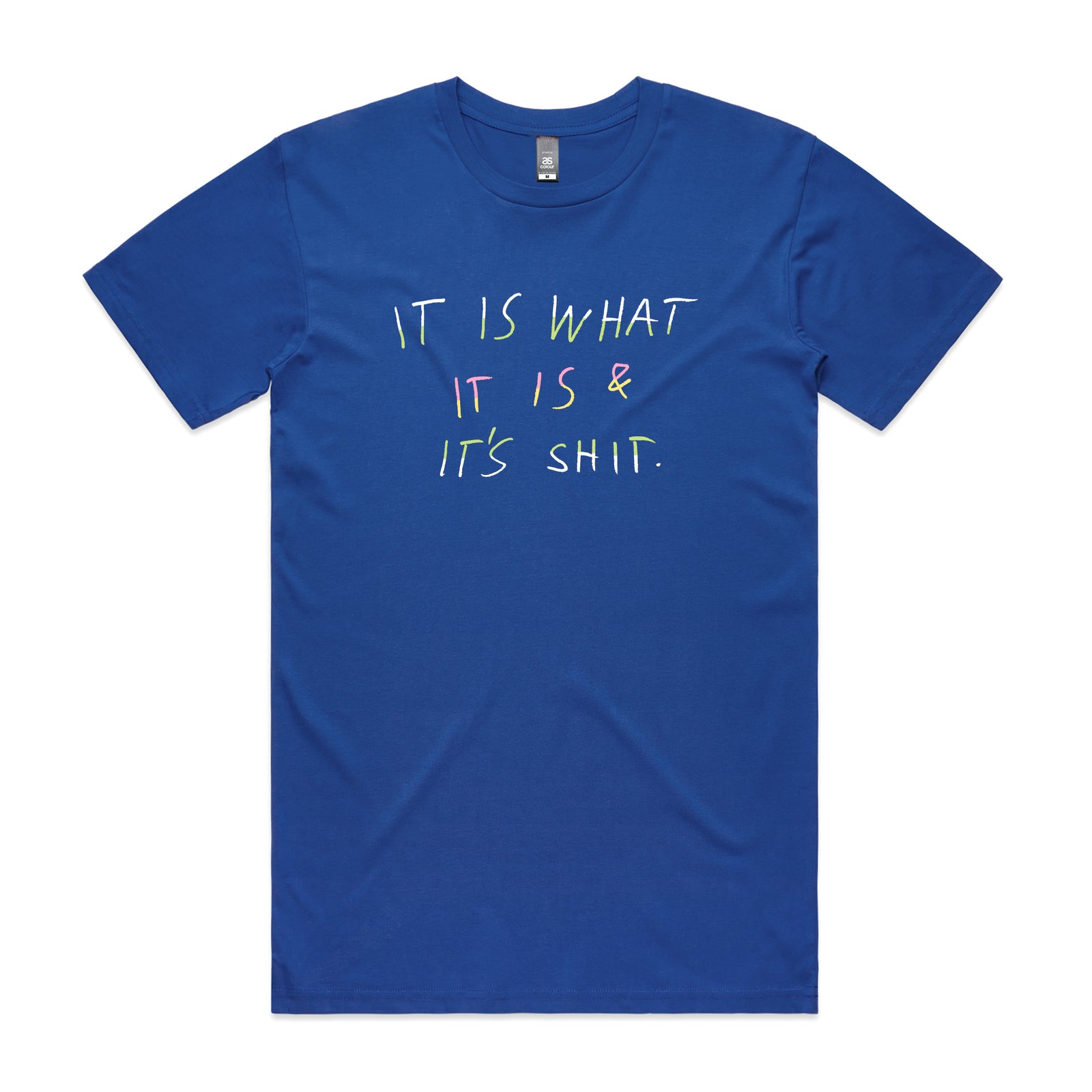 It's Shit Tee