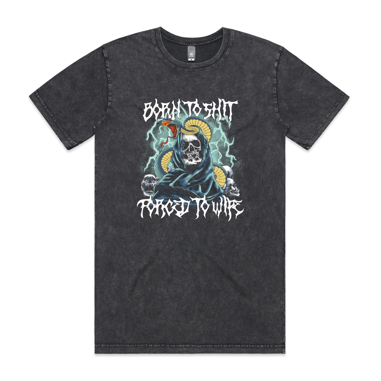 Born To Shit Tee