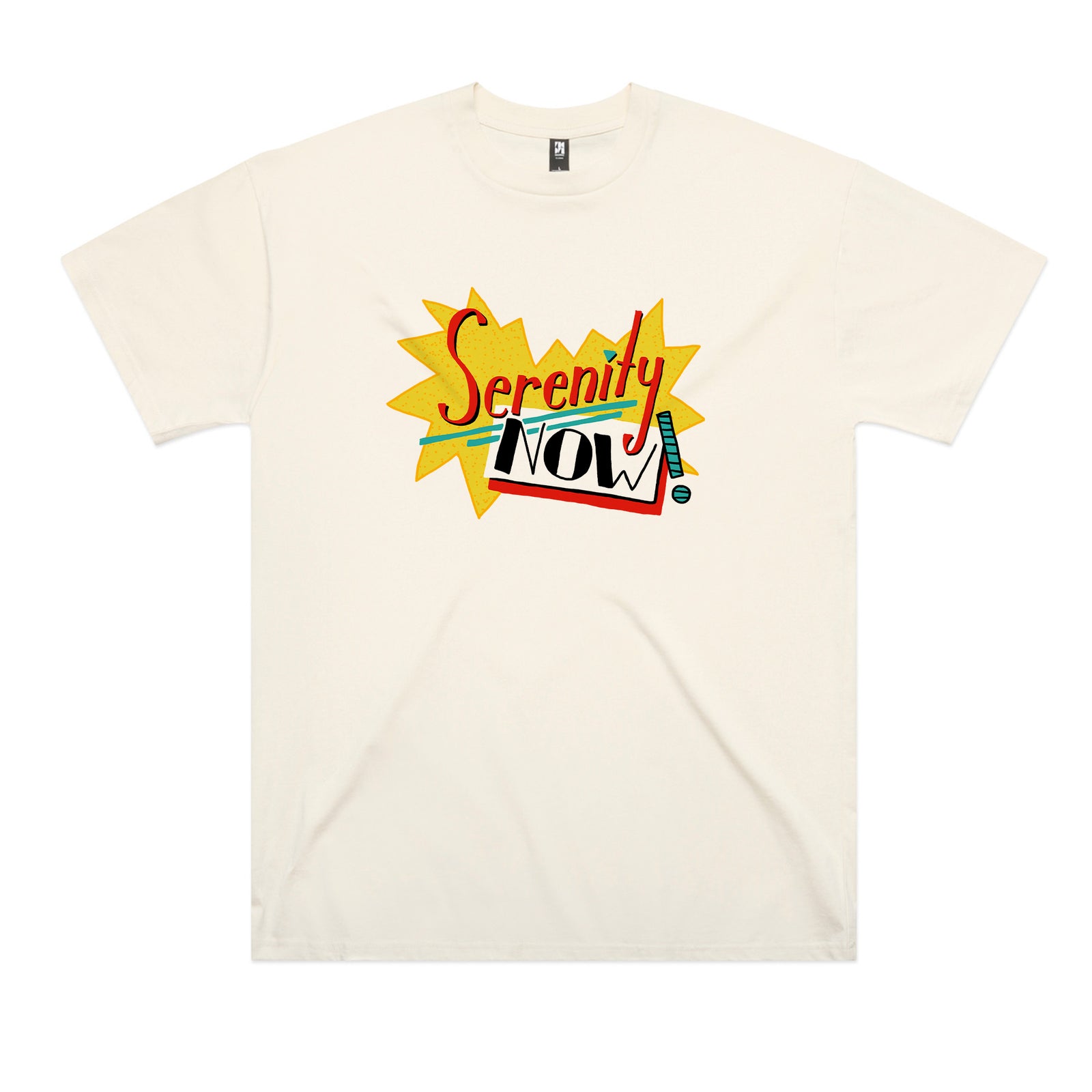 Serenity Now Tee