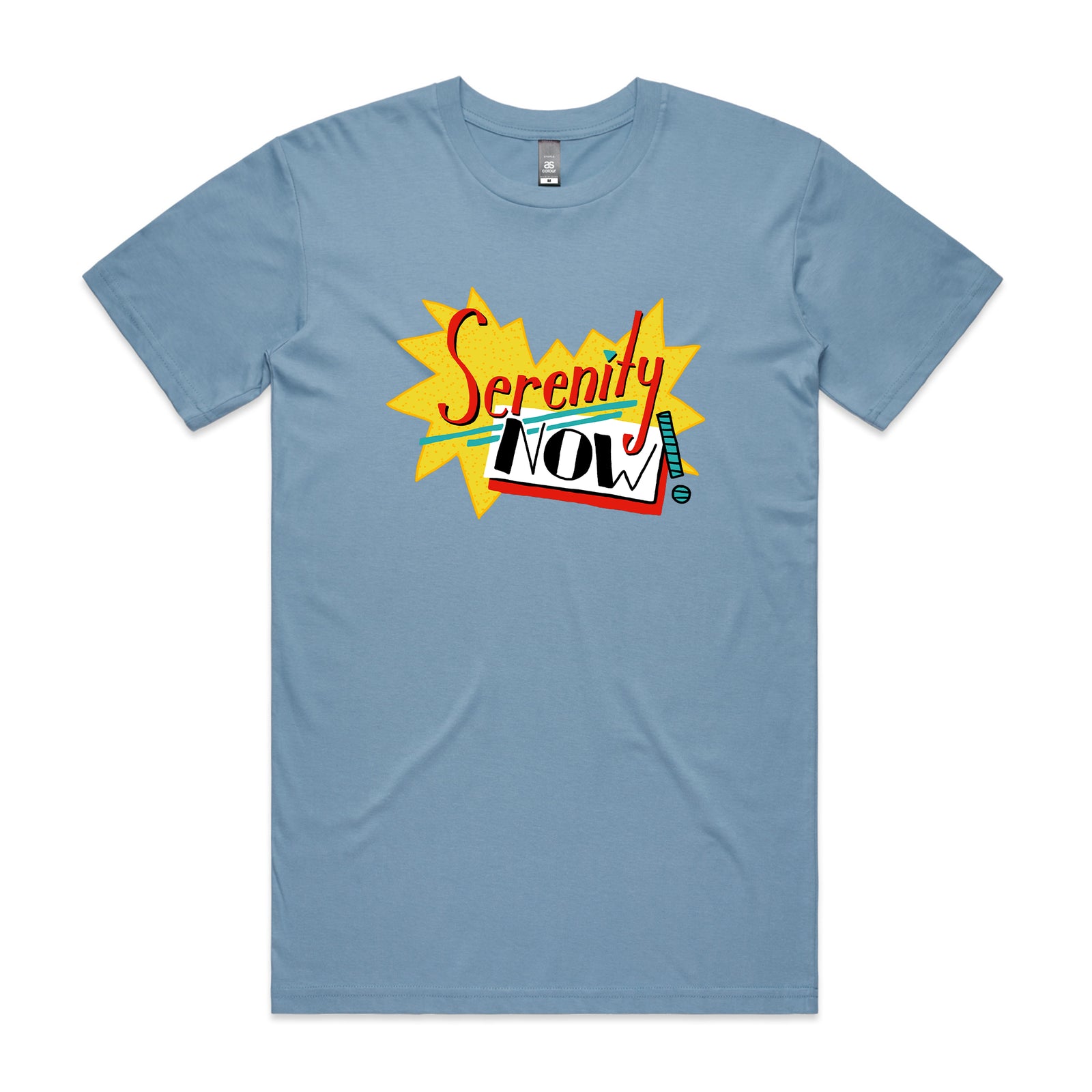 Serenity Now Tee