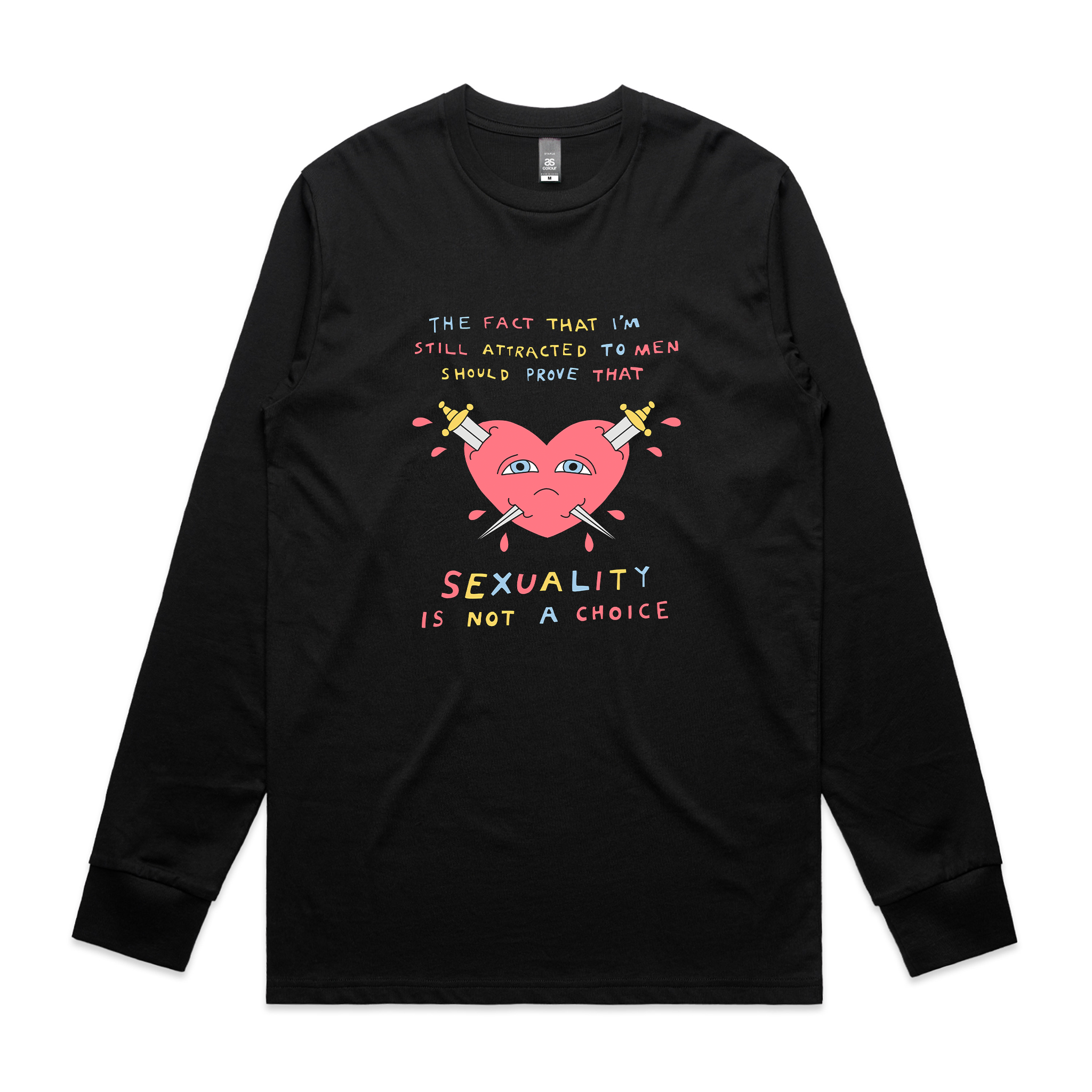 Sexuality Is Not A Choice Tee