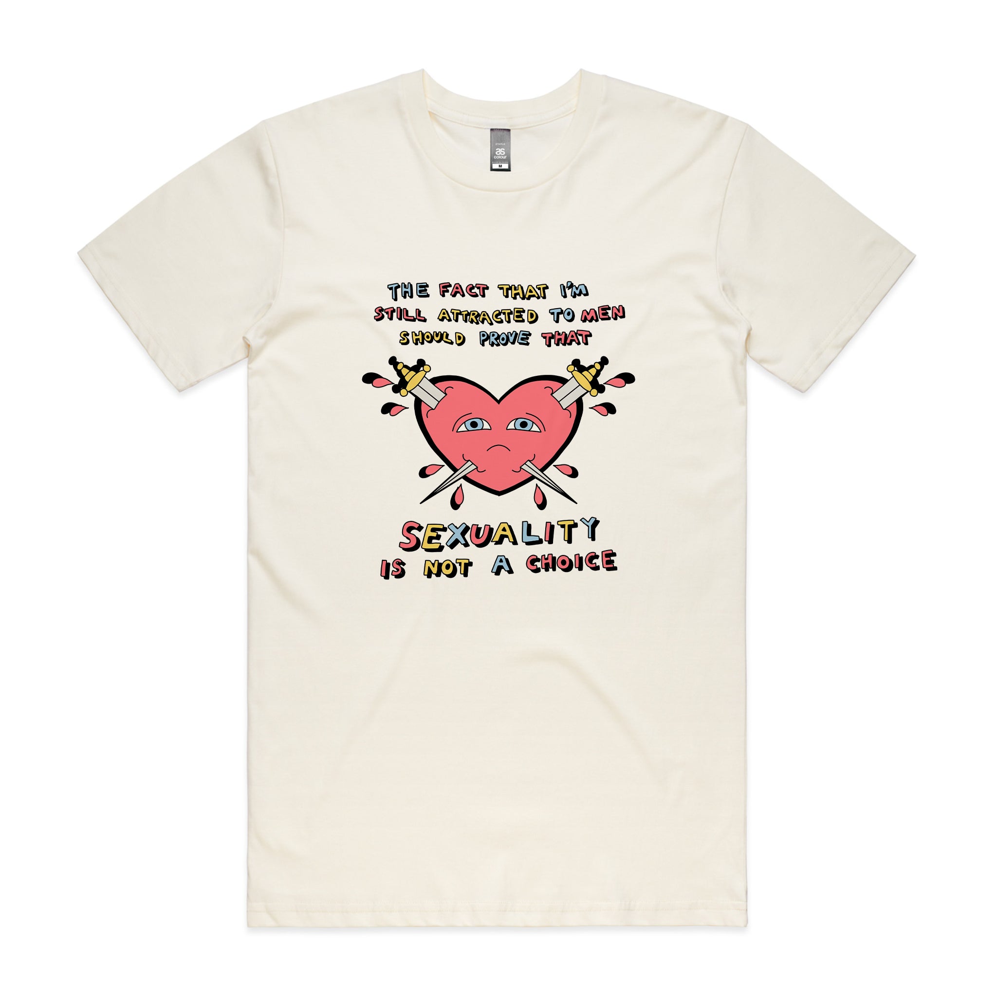 Sexuality Is Not A Choice Tee