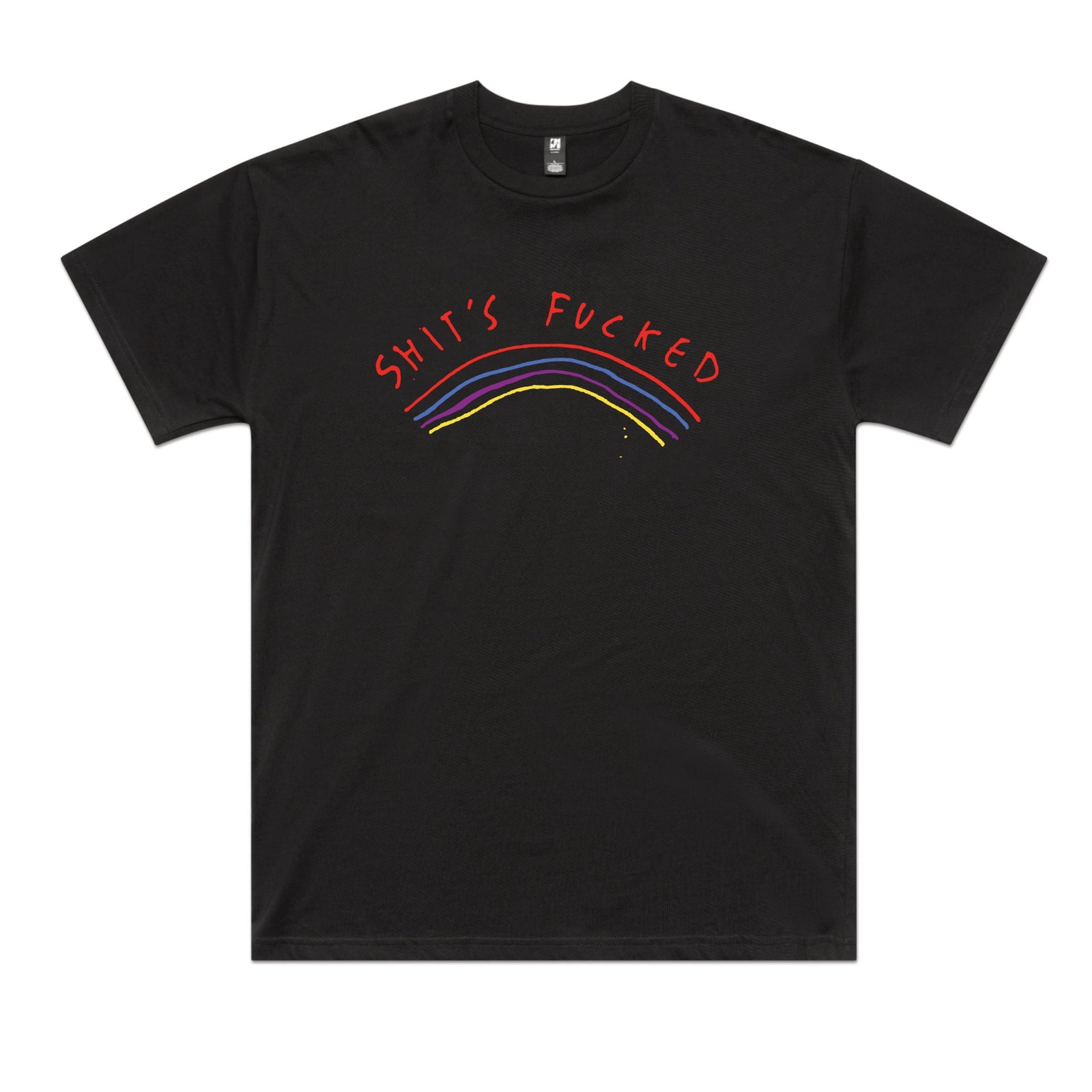 Shit's Fucked Tee