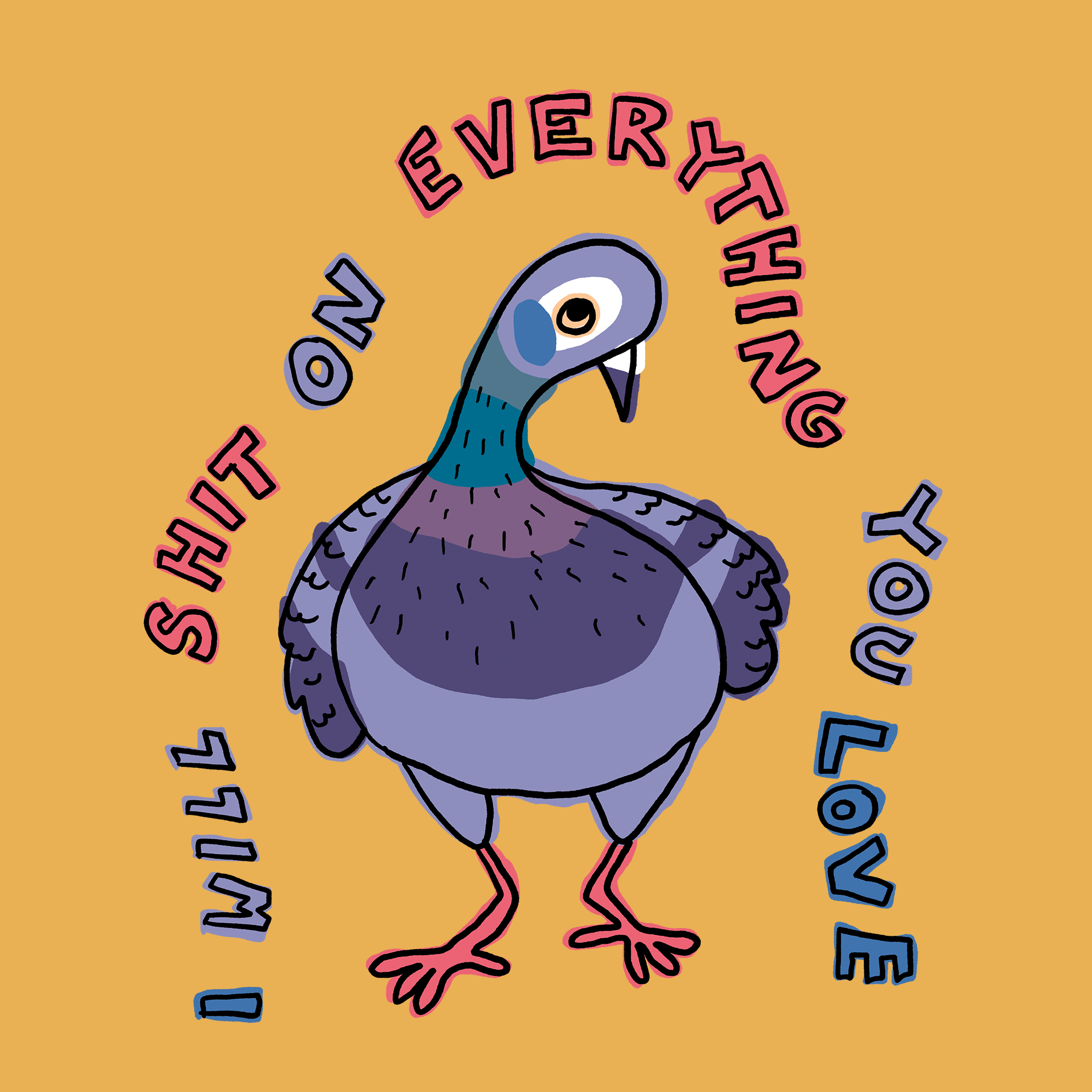 Shit On Everything Tee
