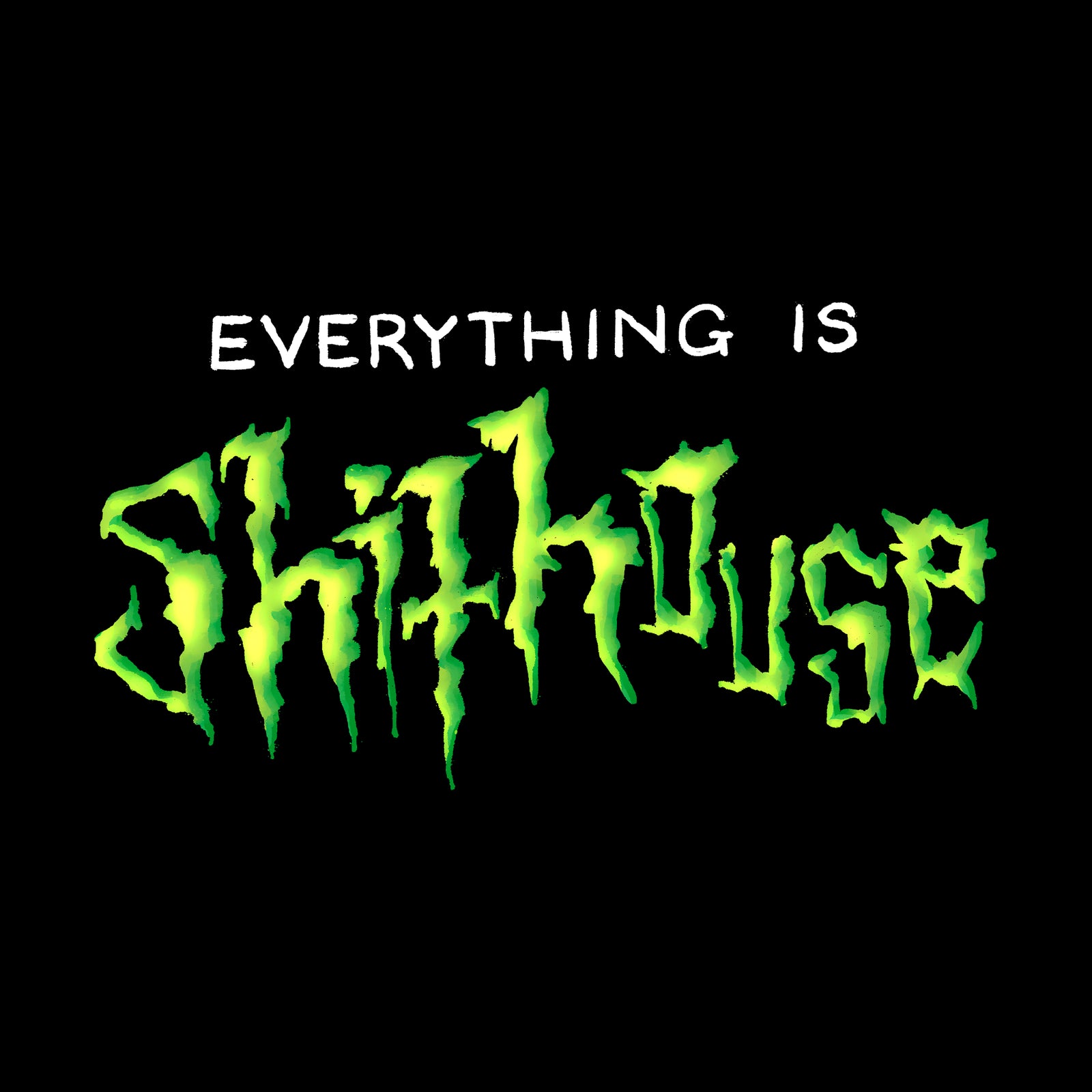 Shithouse Tee