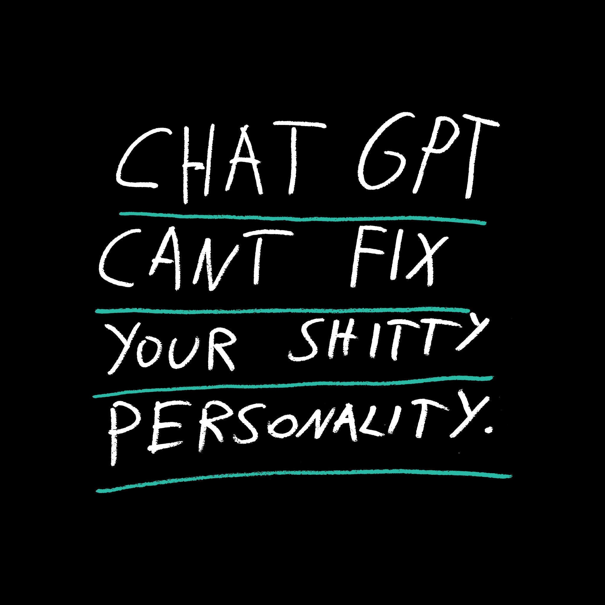 Shitty Personality Tee