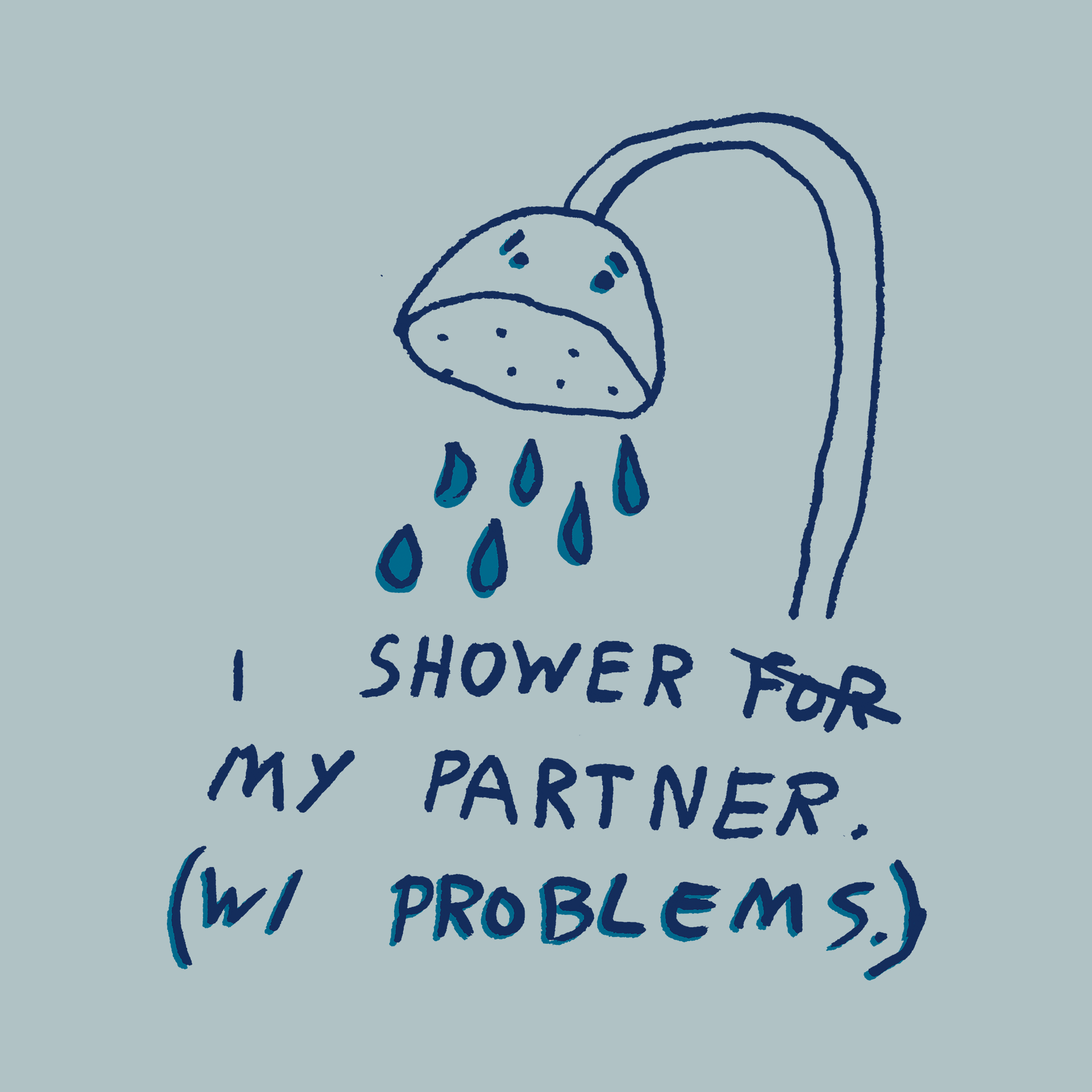 Shower My Partner Tee