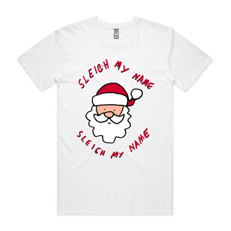 Sleigh My Name Tee
