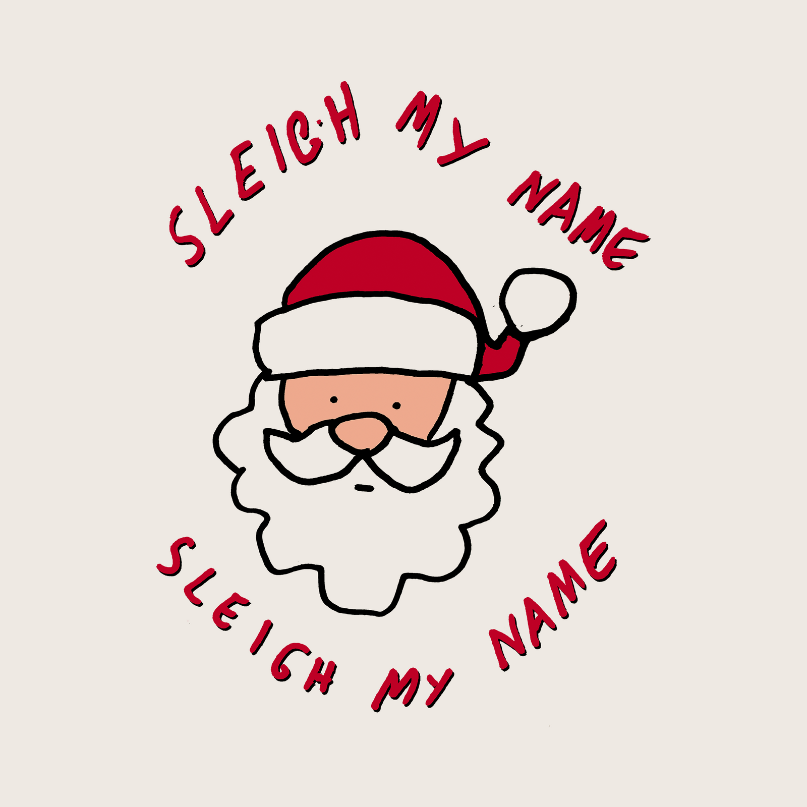 Sleigh My Name Tote tote bag by Lonely Kids Club