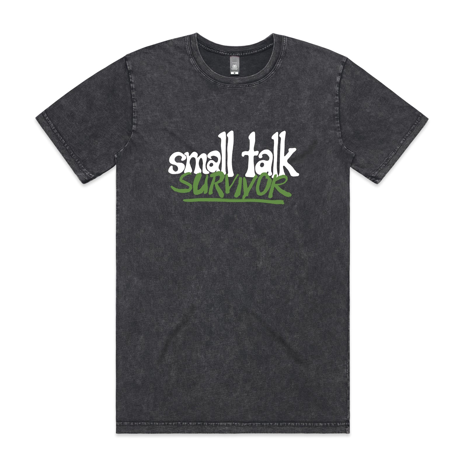 Small Talk Survivor Tee