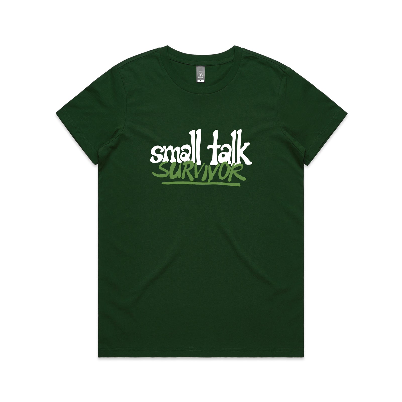 Small Talk Survivor Tee