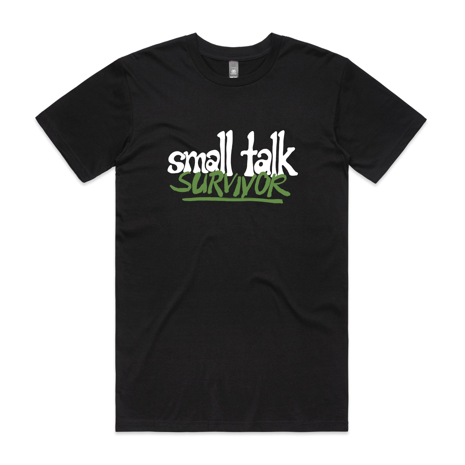 Small Talk Survivor Tee