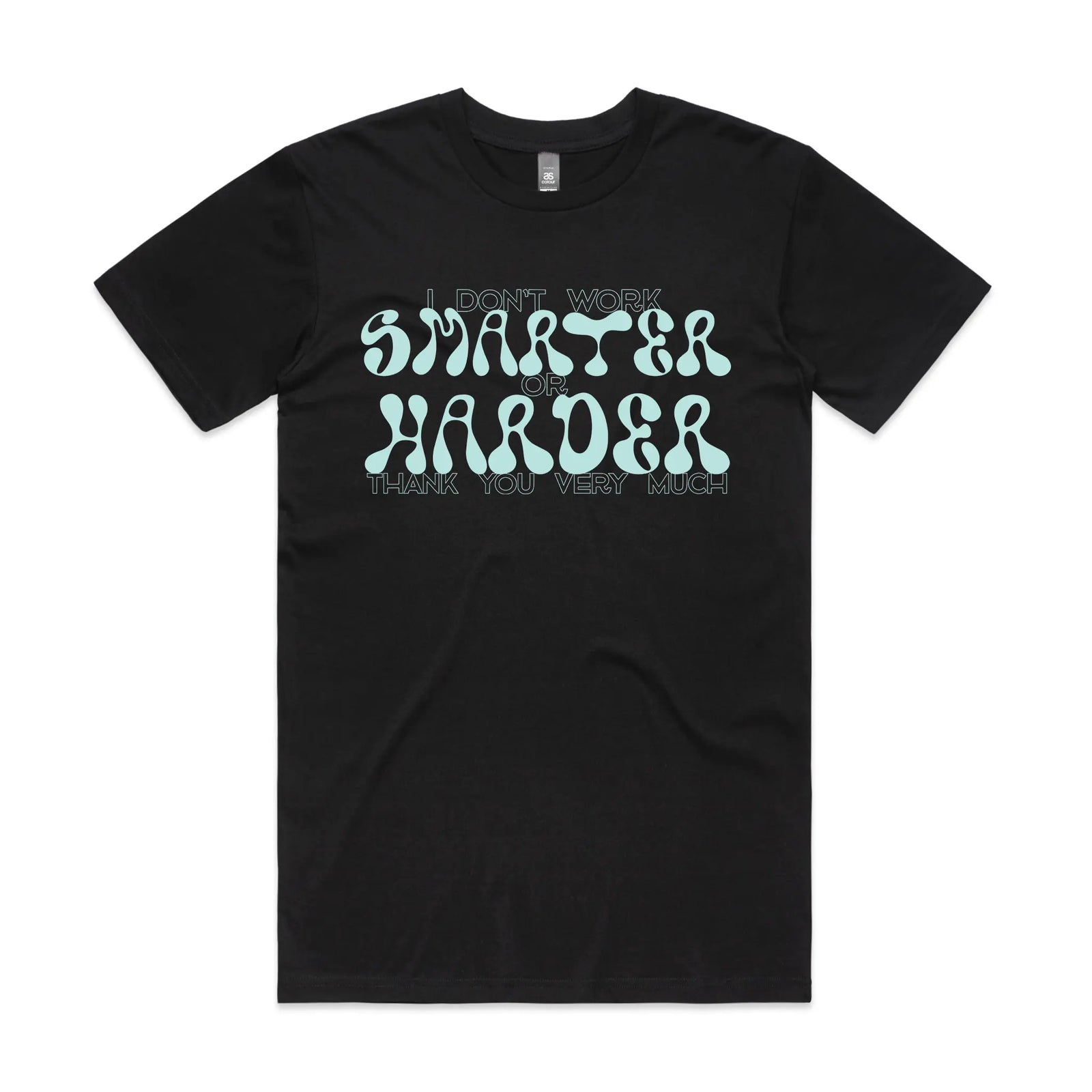 Smarter Or Harder Tee