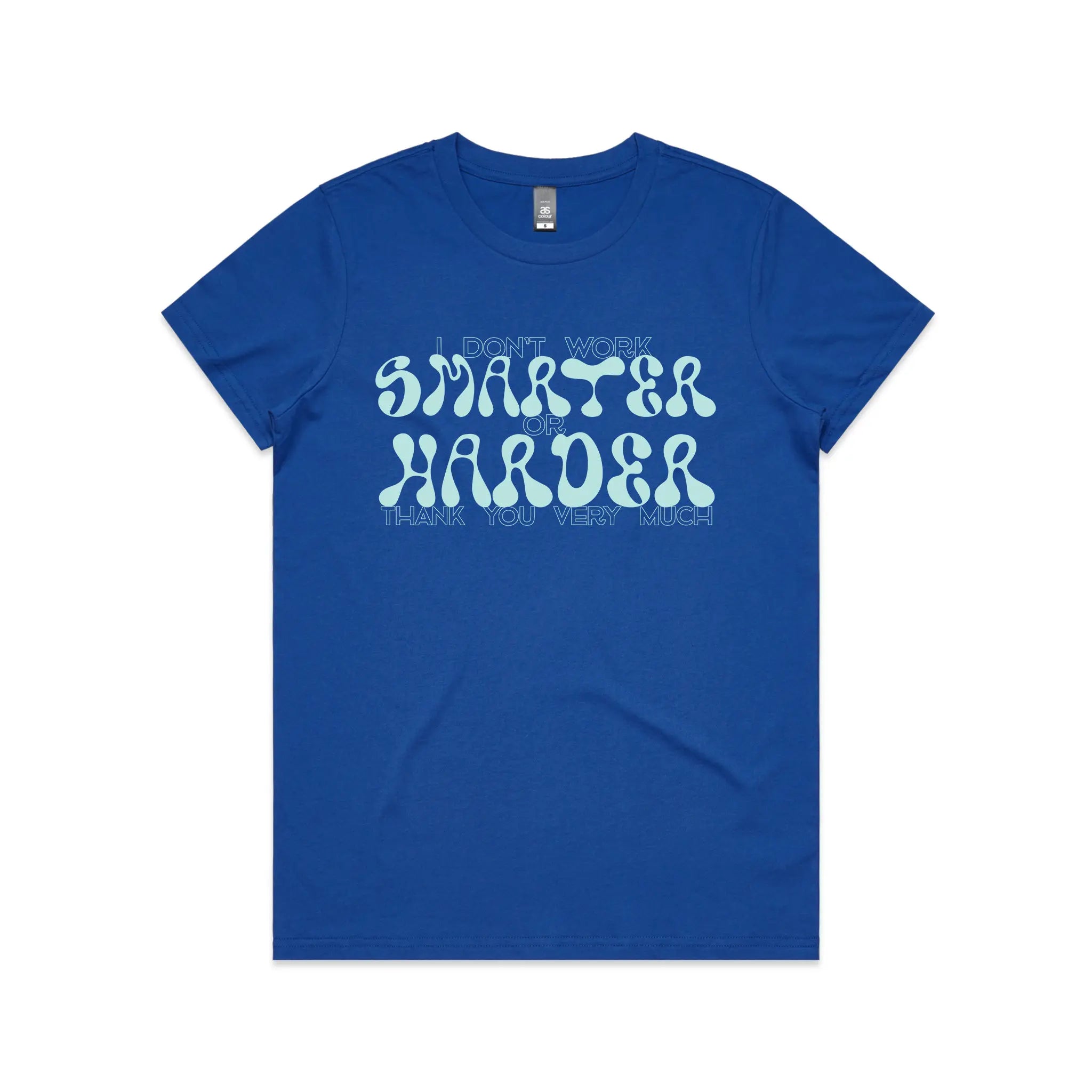 Smarter Or Harder Tee