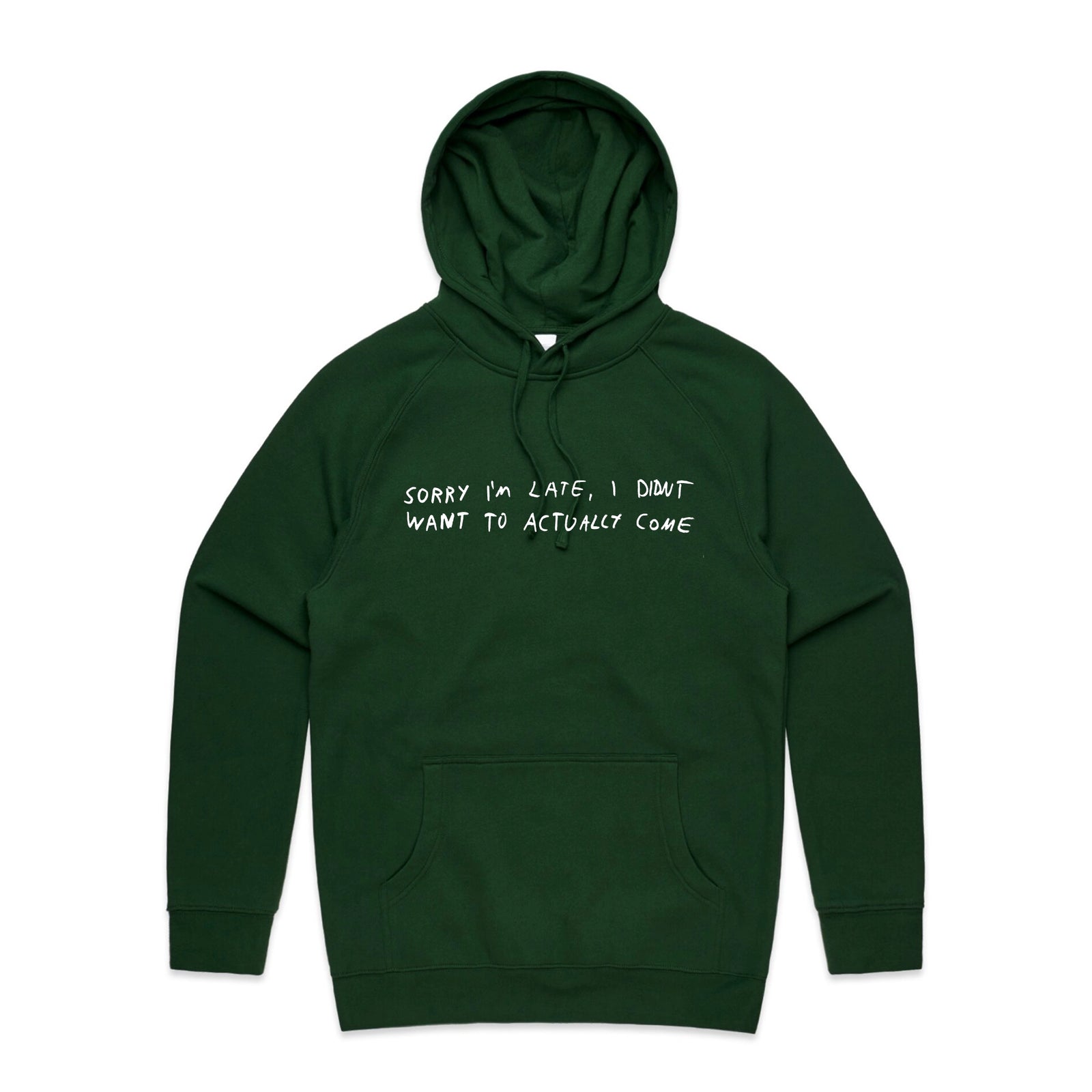 Sorry I'm Late Hoodie