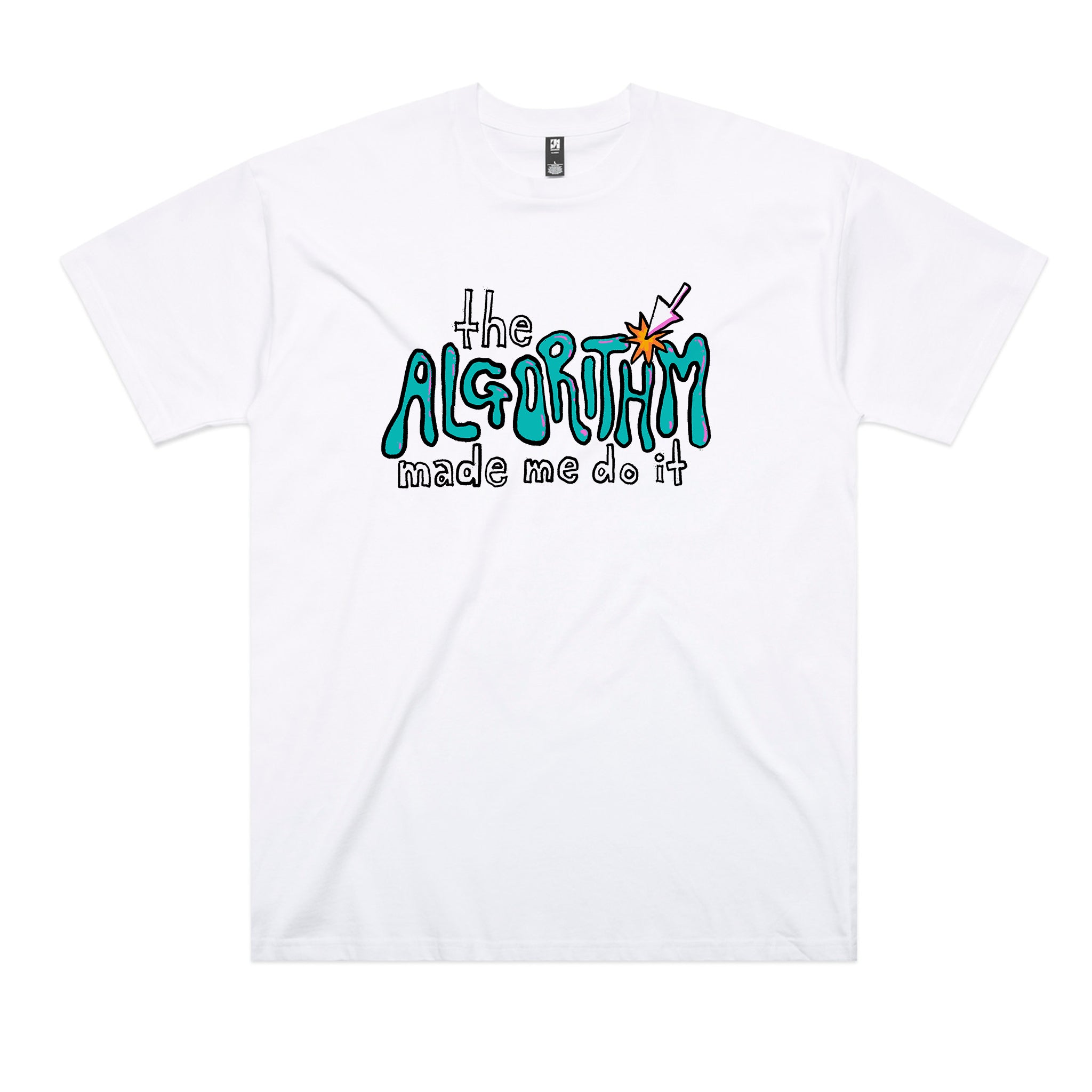 The Algorithm Made Me Do It Tee
