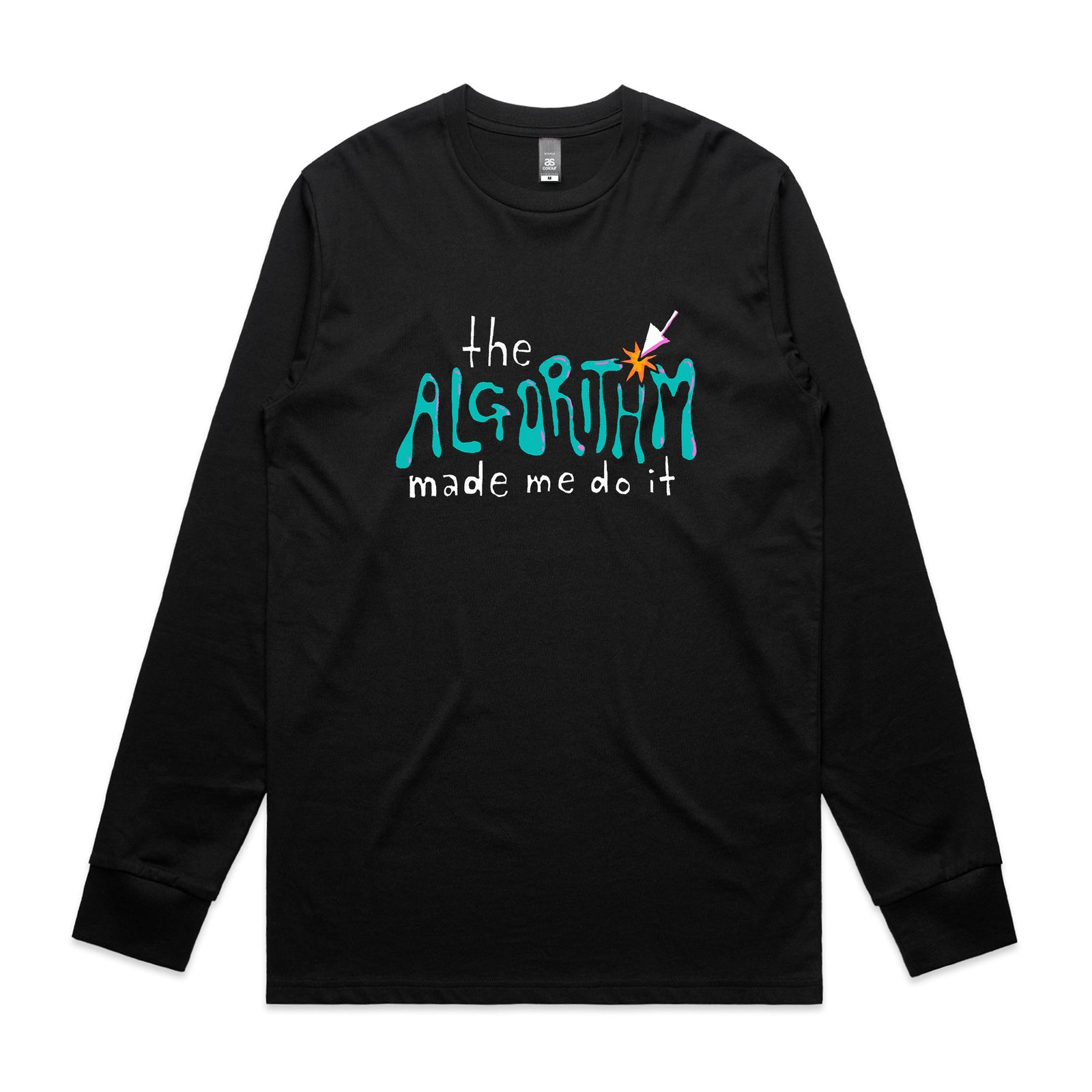 The Algorithm Made Me Do It Tee