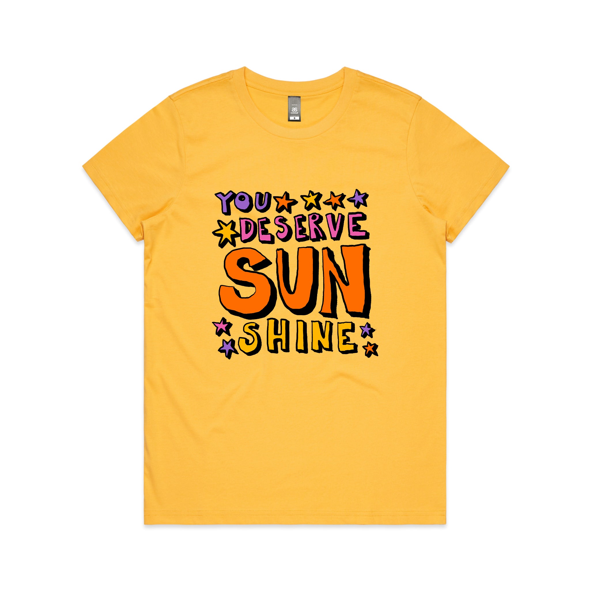 You Deserve Sunshine Tee