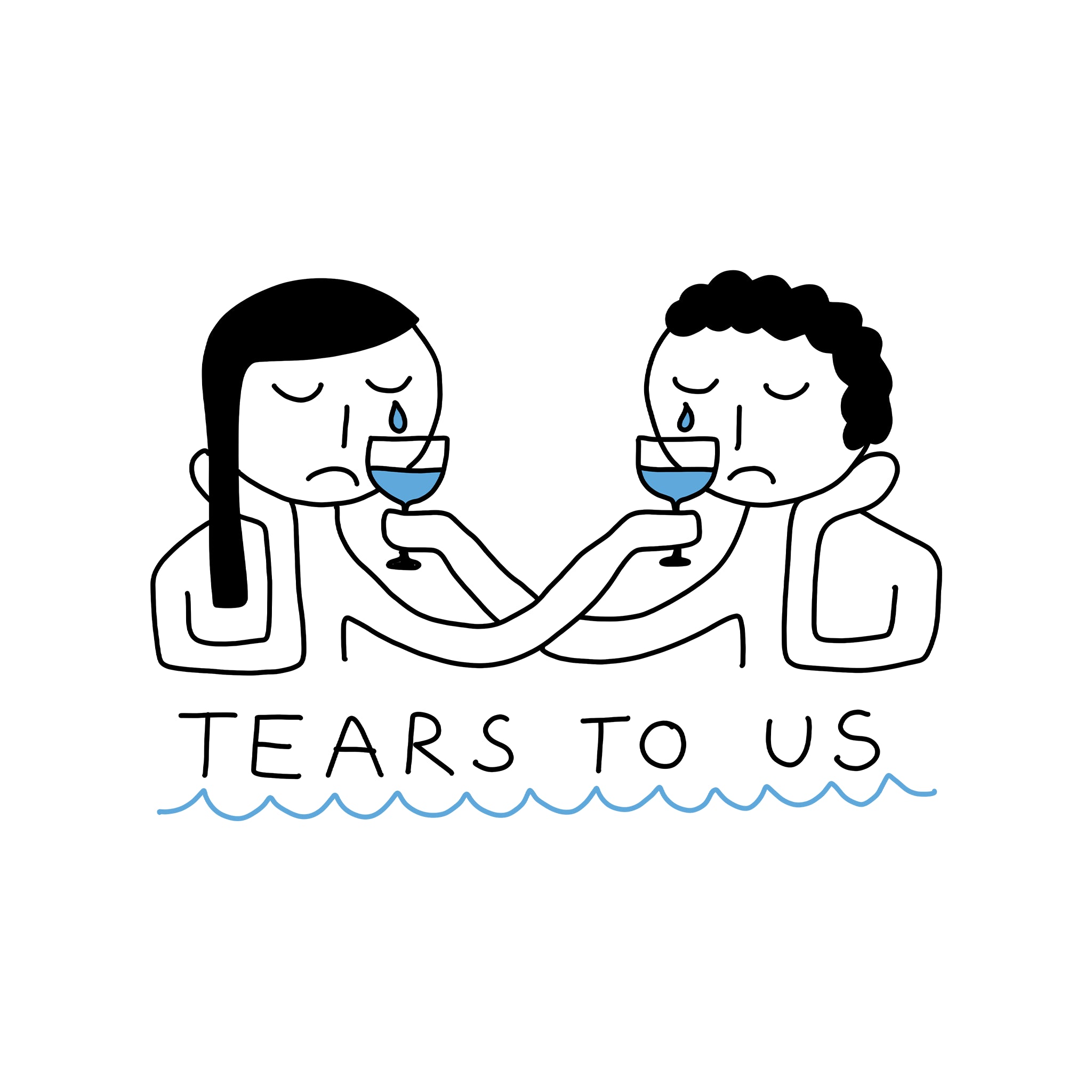 Tears To Us Tee