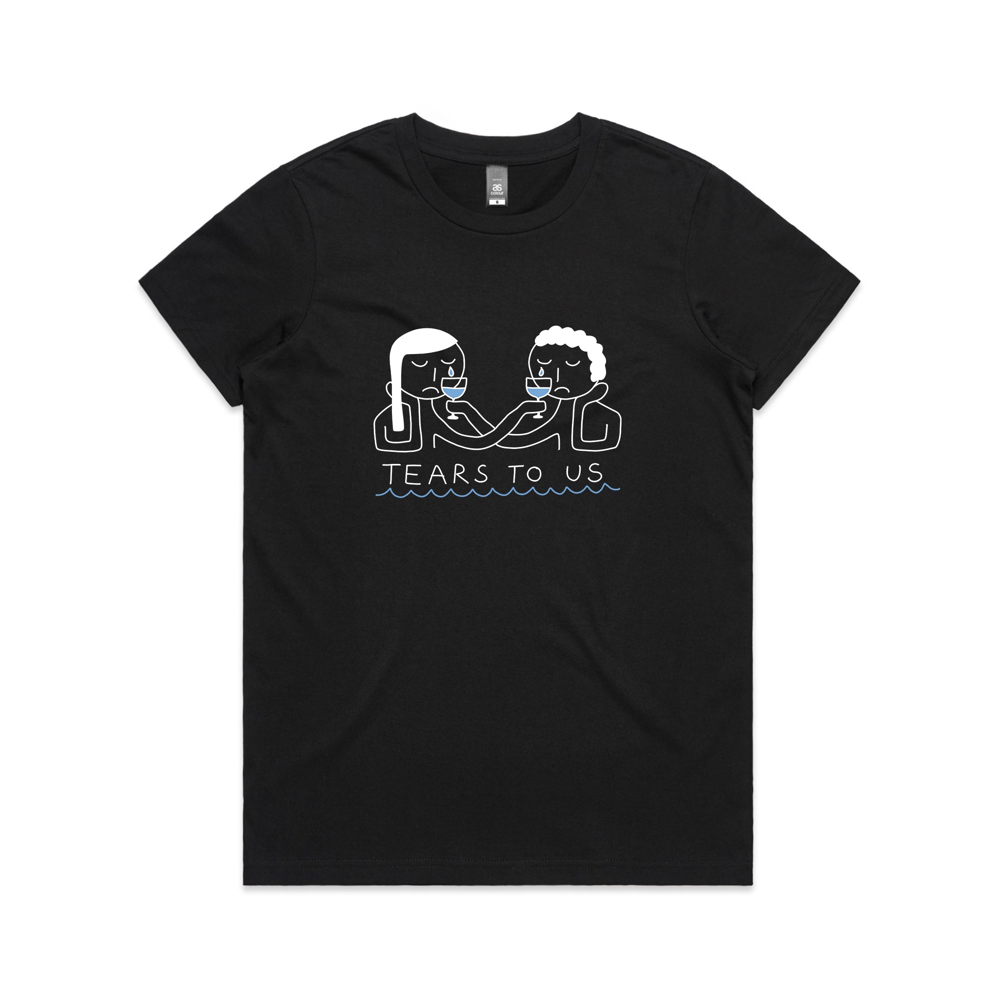 Tears To Us Tee