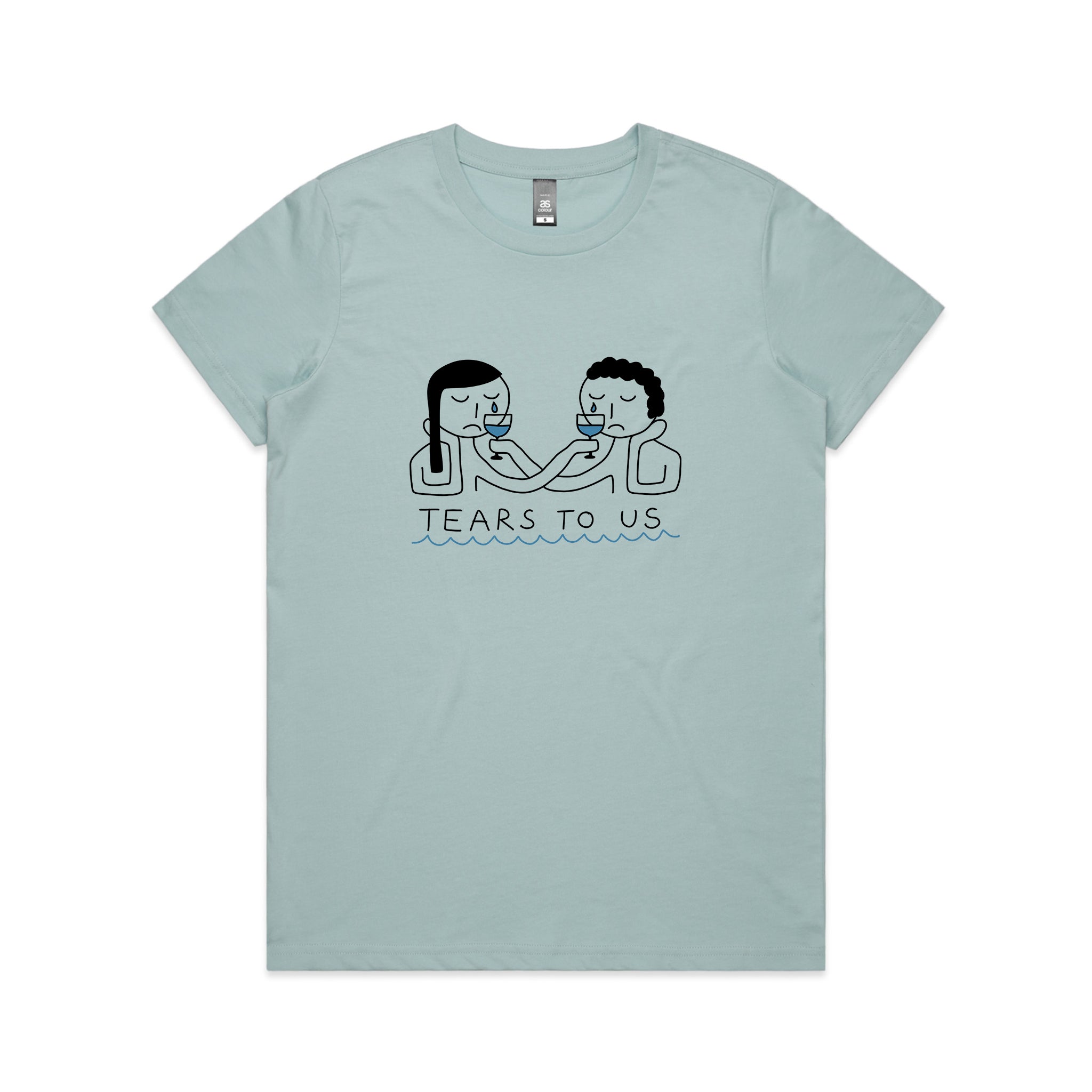Tears To Us Tee