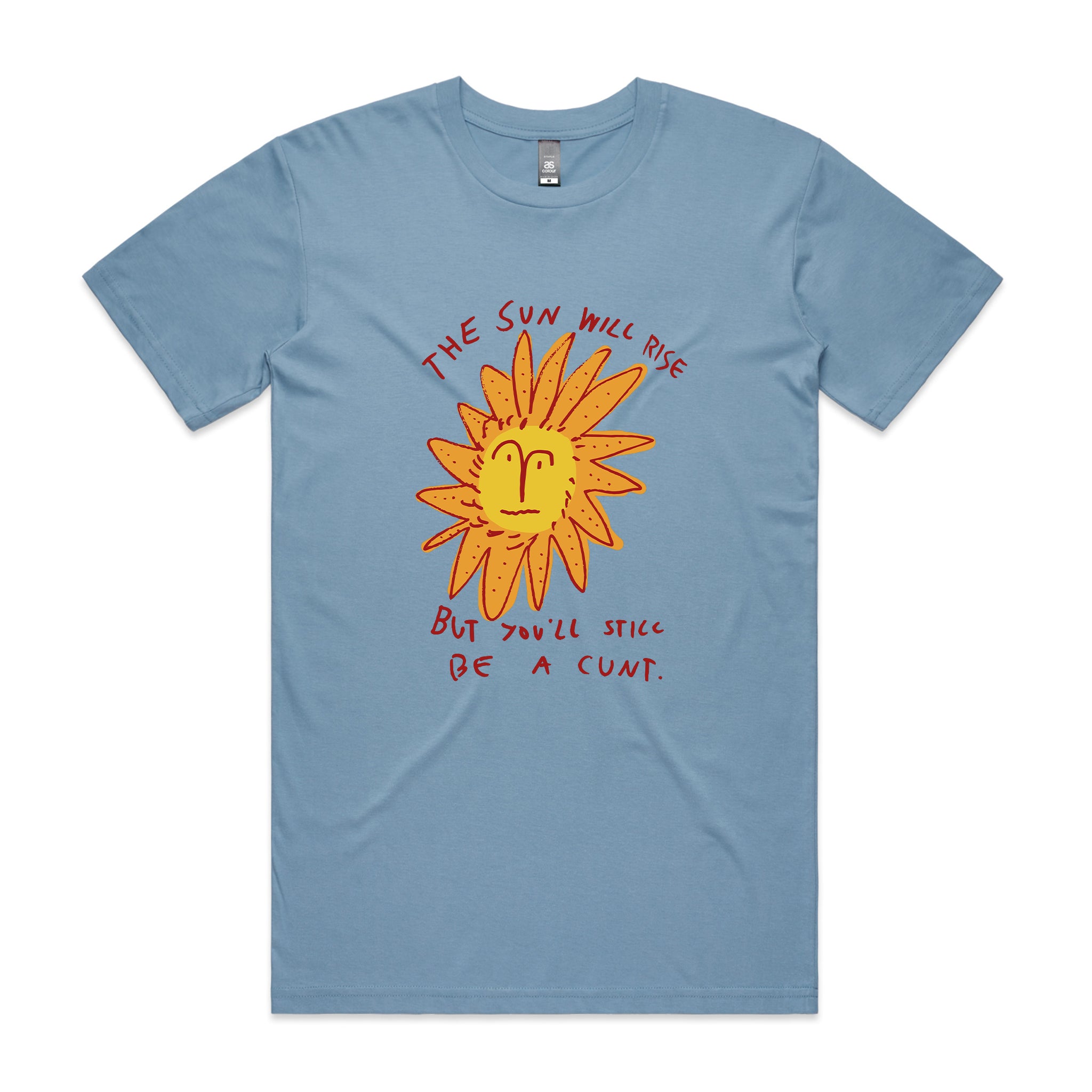 The Sun Will Rise Tee