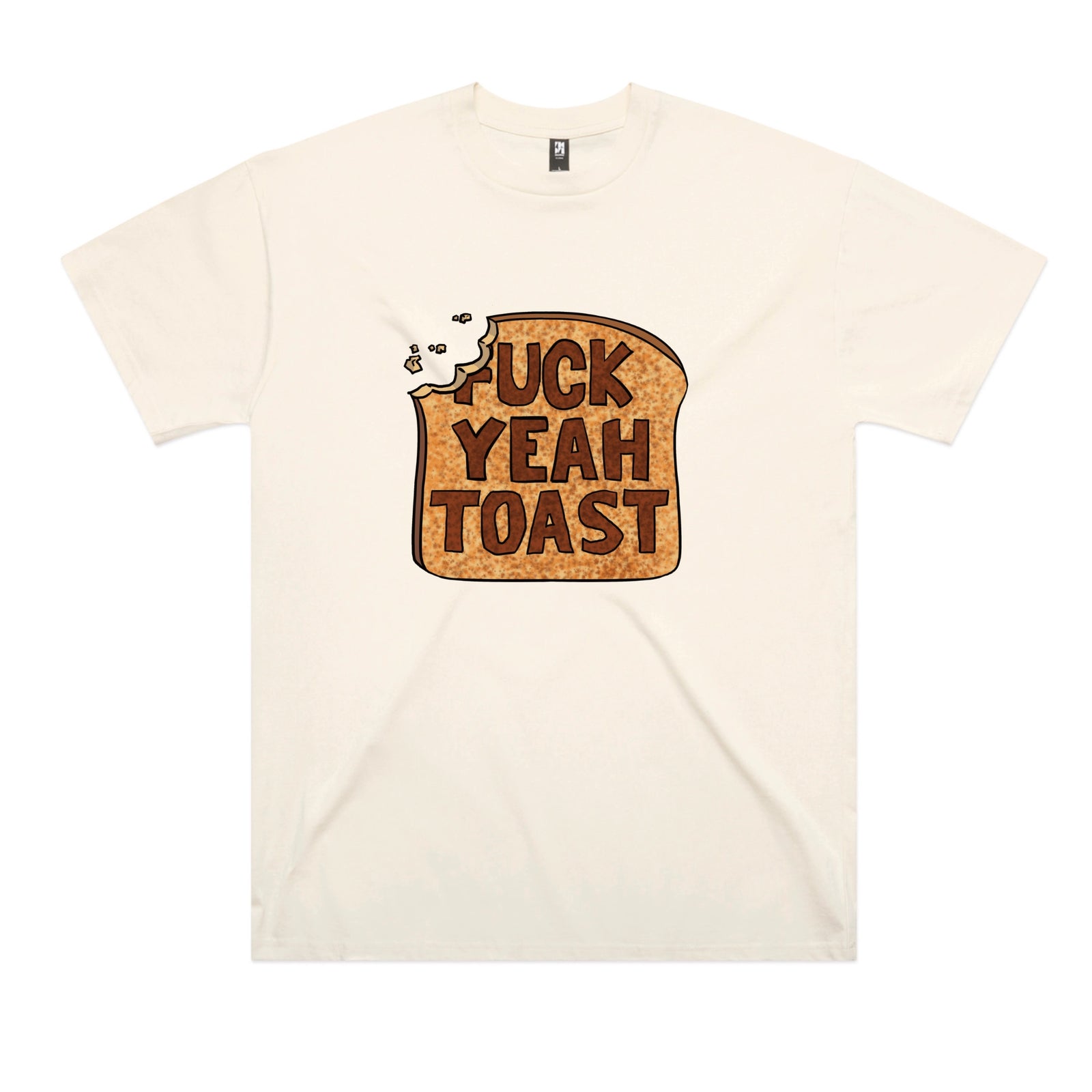 Fuck Yeah Toast Tee
