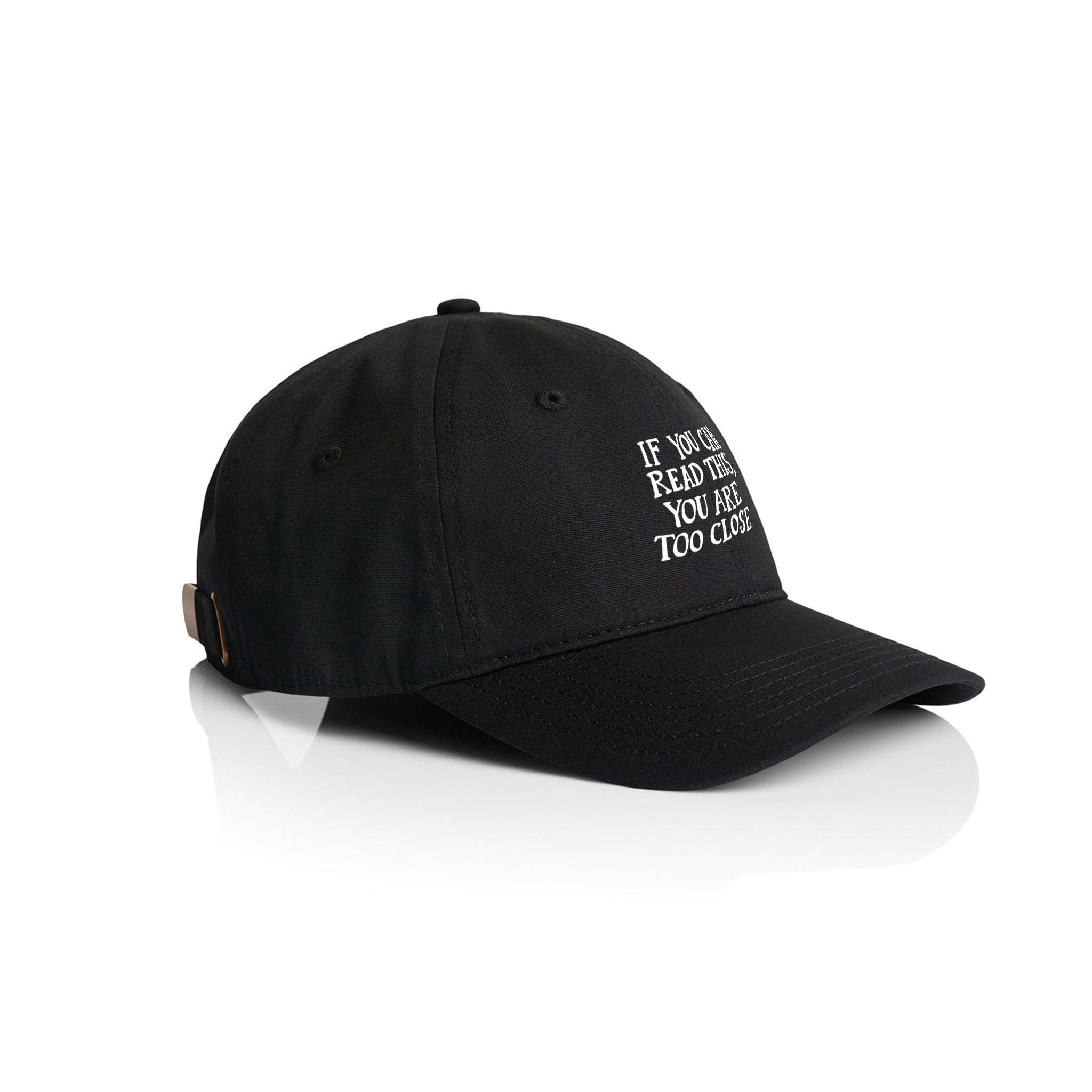 Too Close Hat