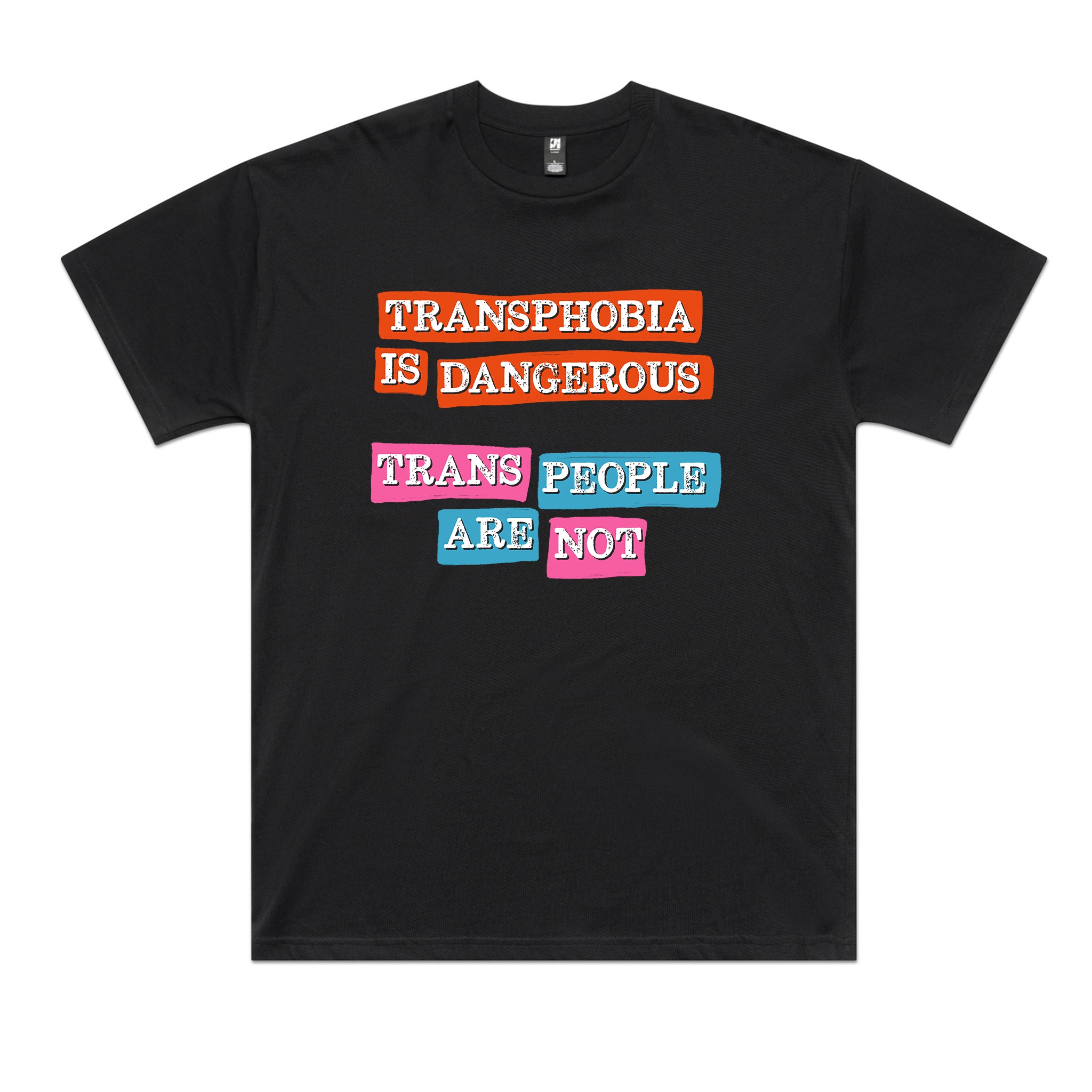 Transphobia Is Dangerous Tee