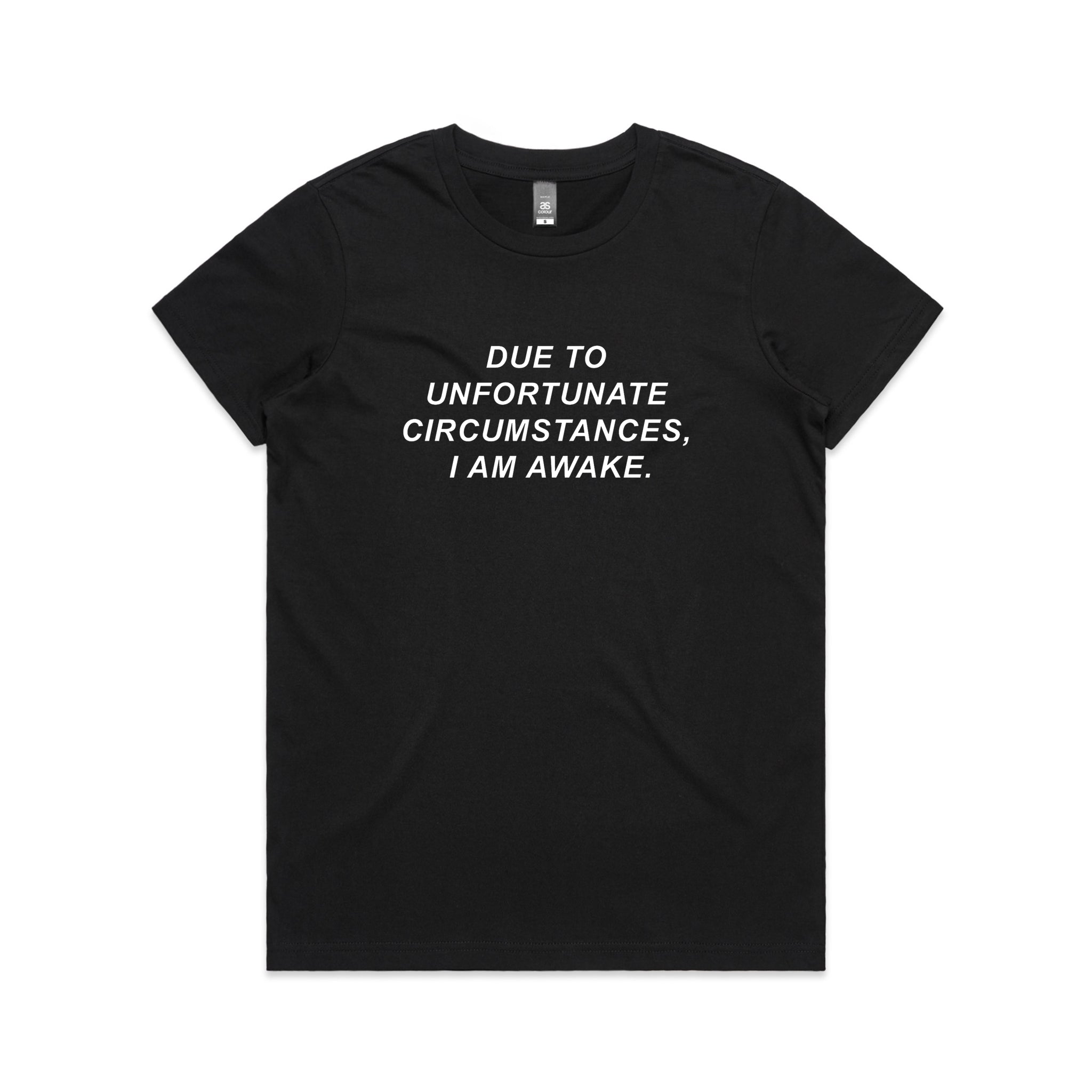Unfortunate Circumstances Tee