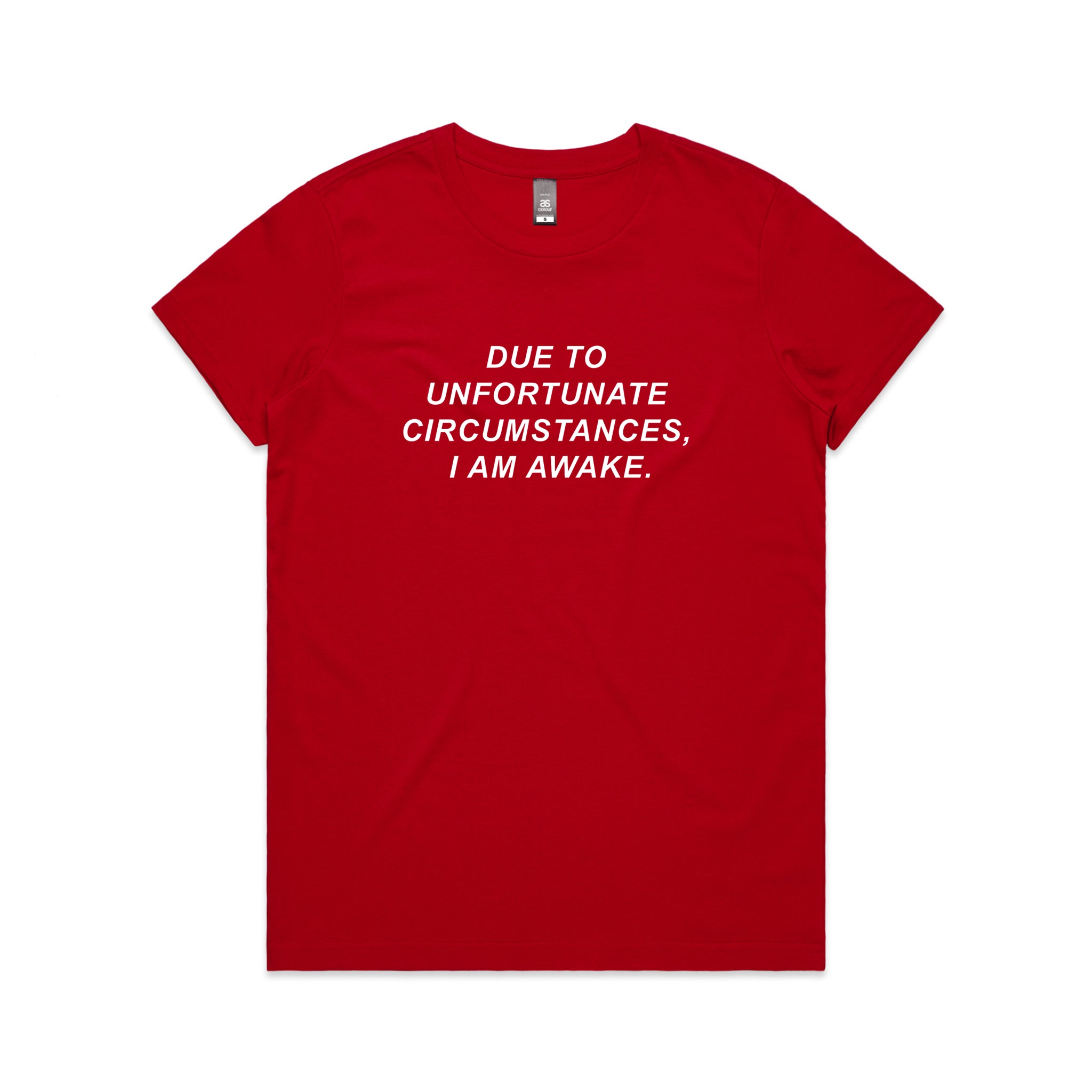 Unfortunate Circumstances Tee