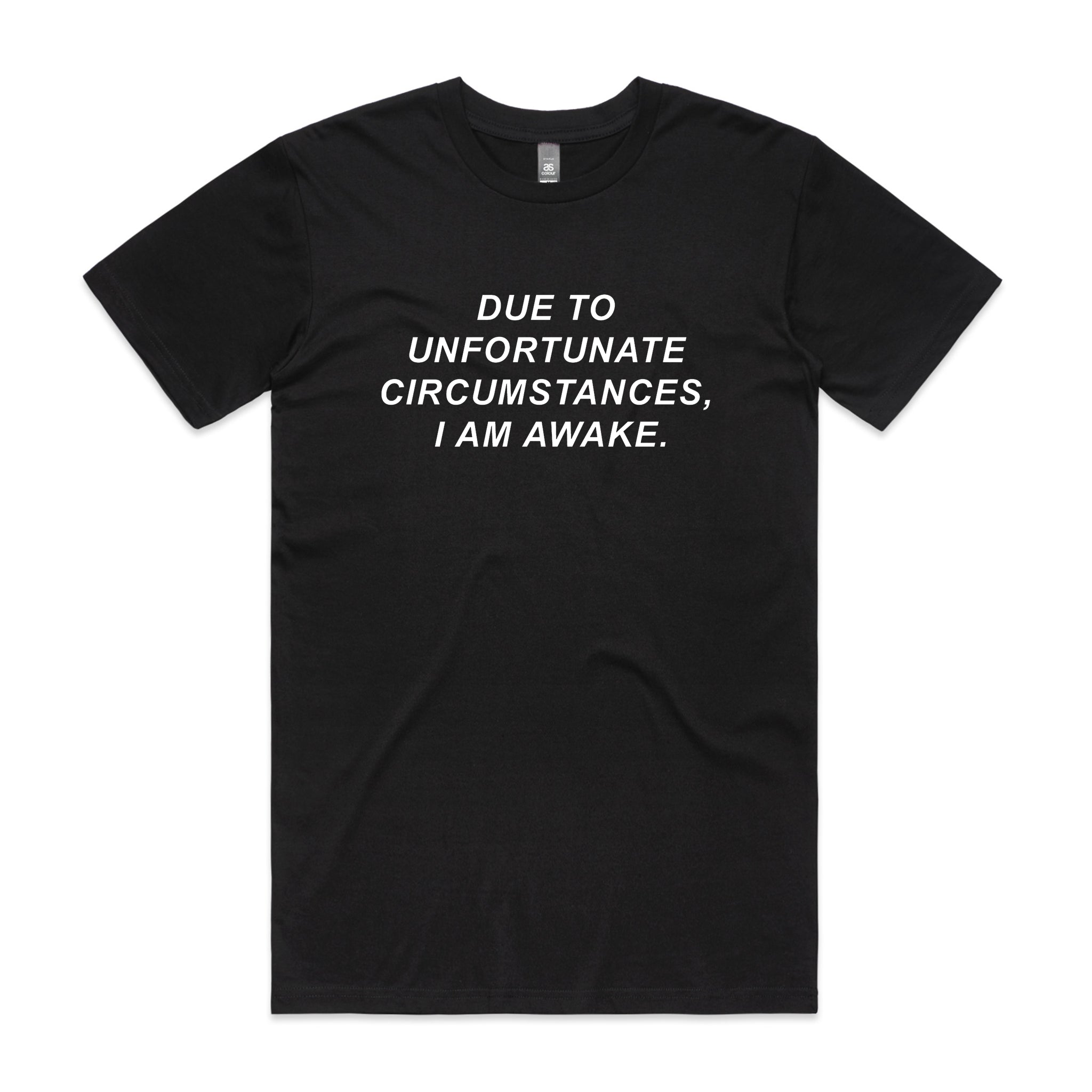 Unfortunate Circumstances Tee