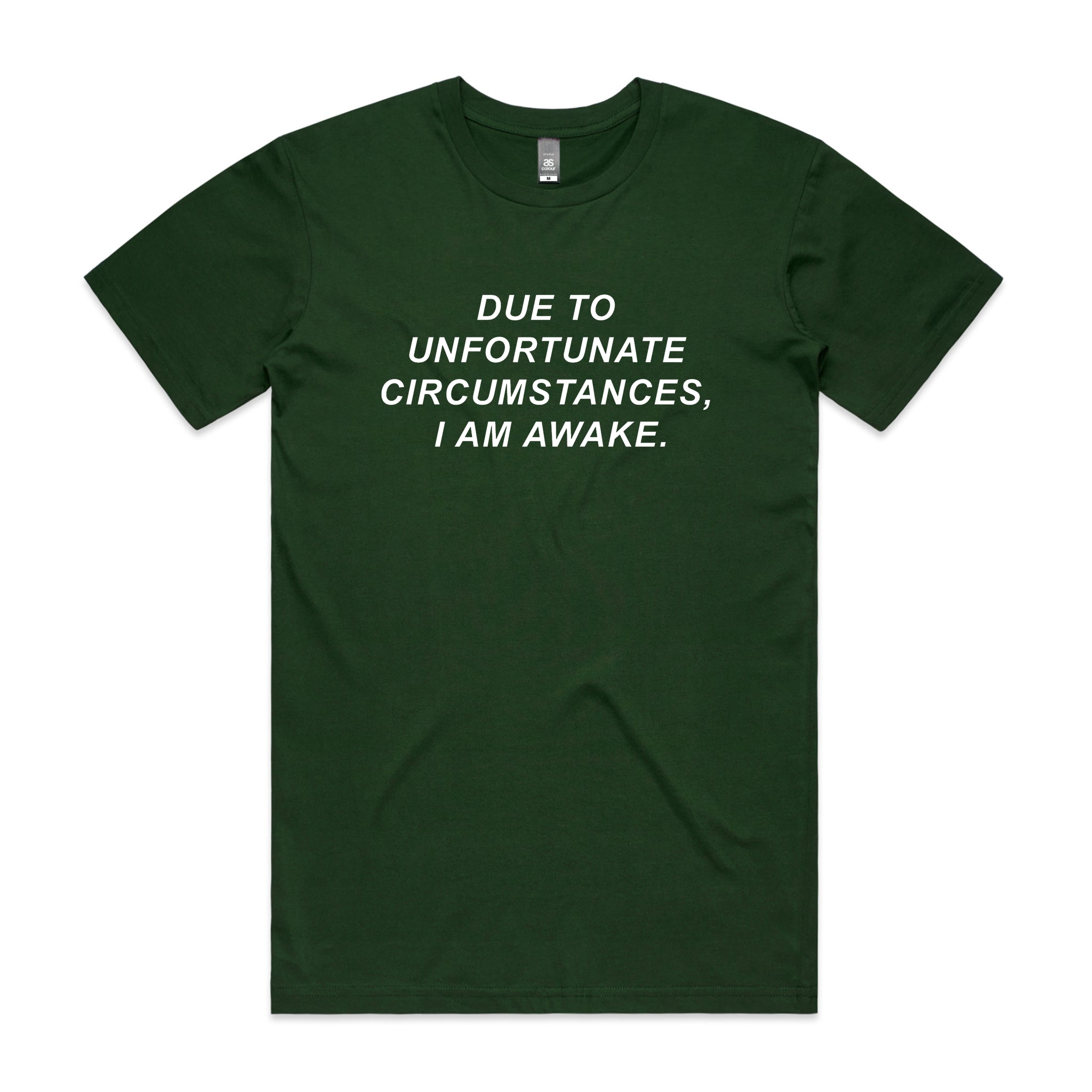 Unfortunate Circumstances Tee