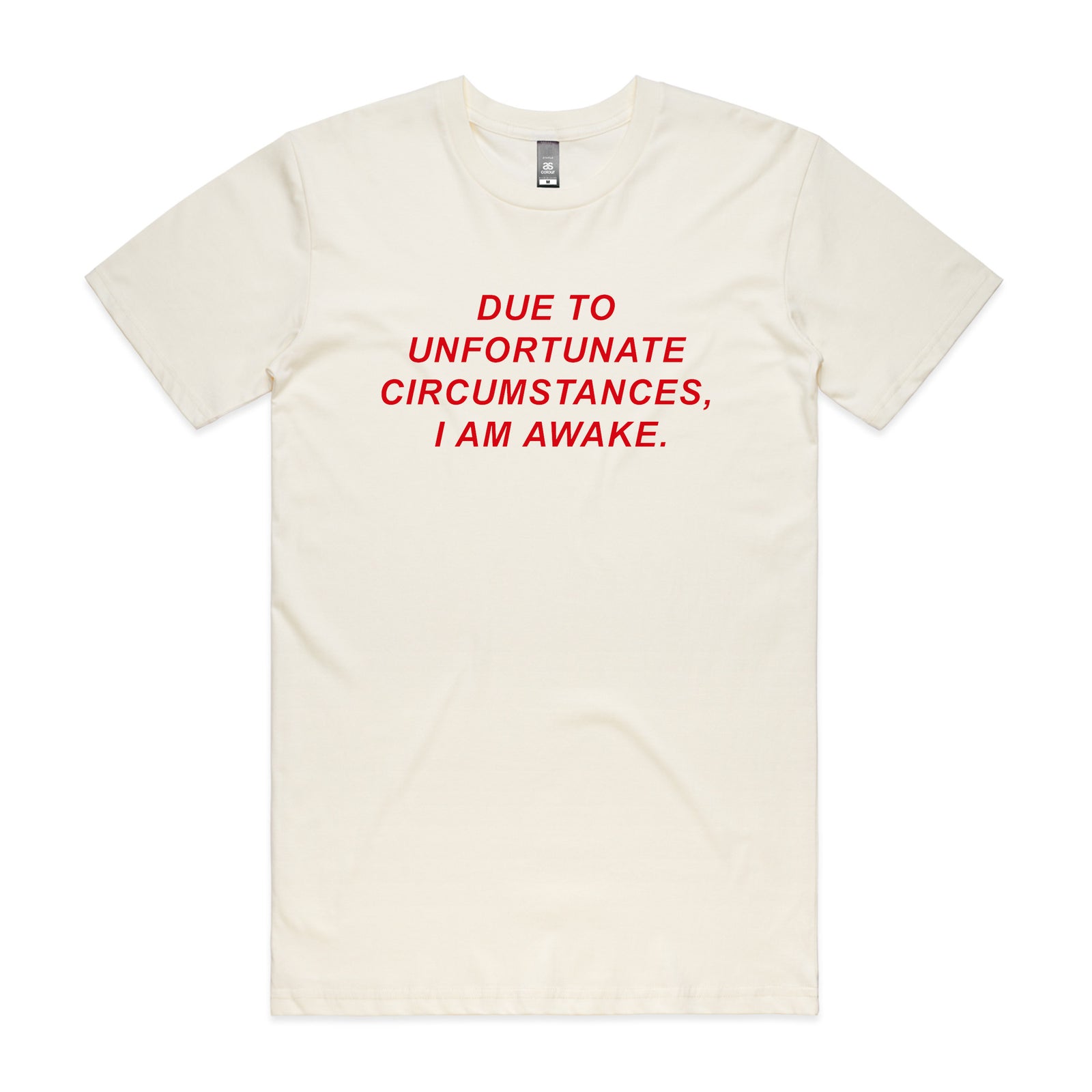 Unfortunate Circumstances Tee