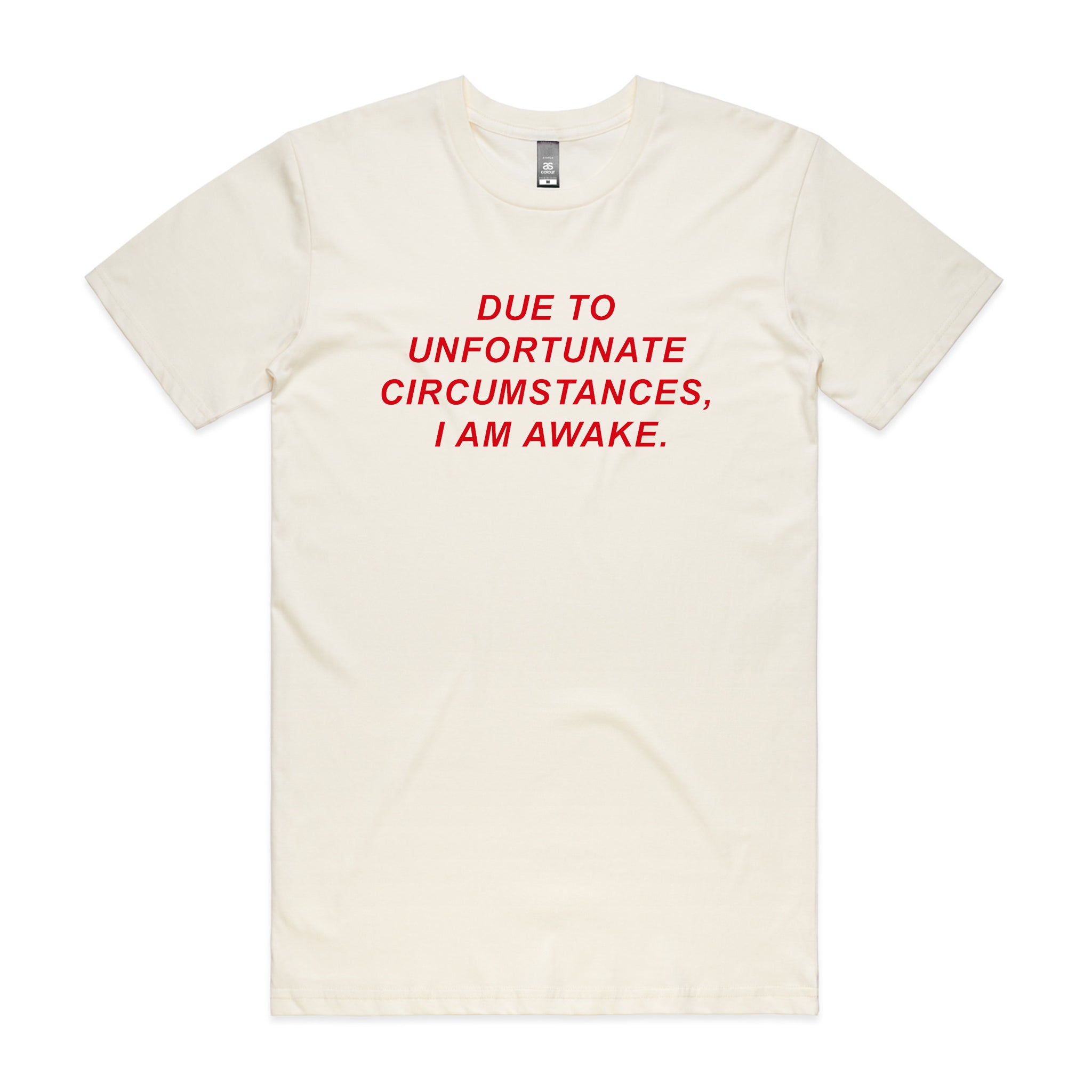 Unfortunate Circumstances Tee