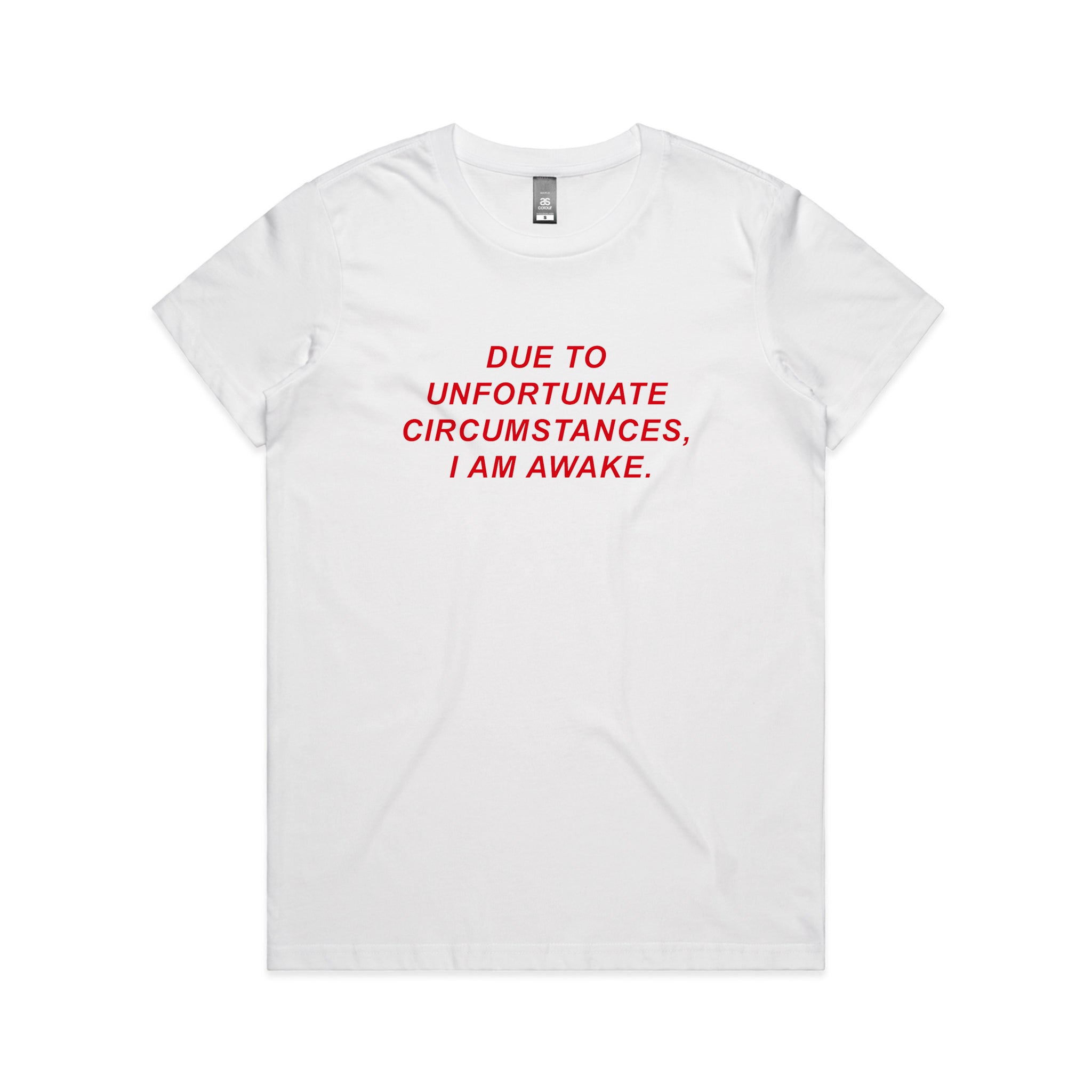 Unfortunate Circumstances Tee