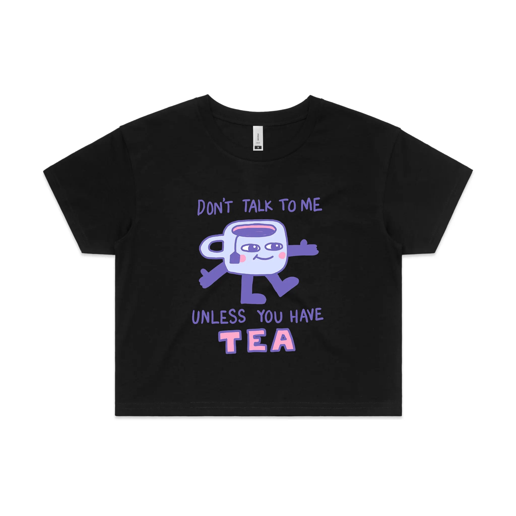 Unless You Have Tea Tee