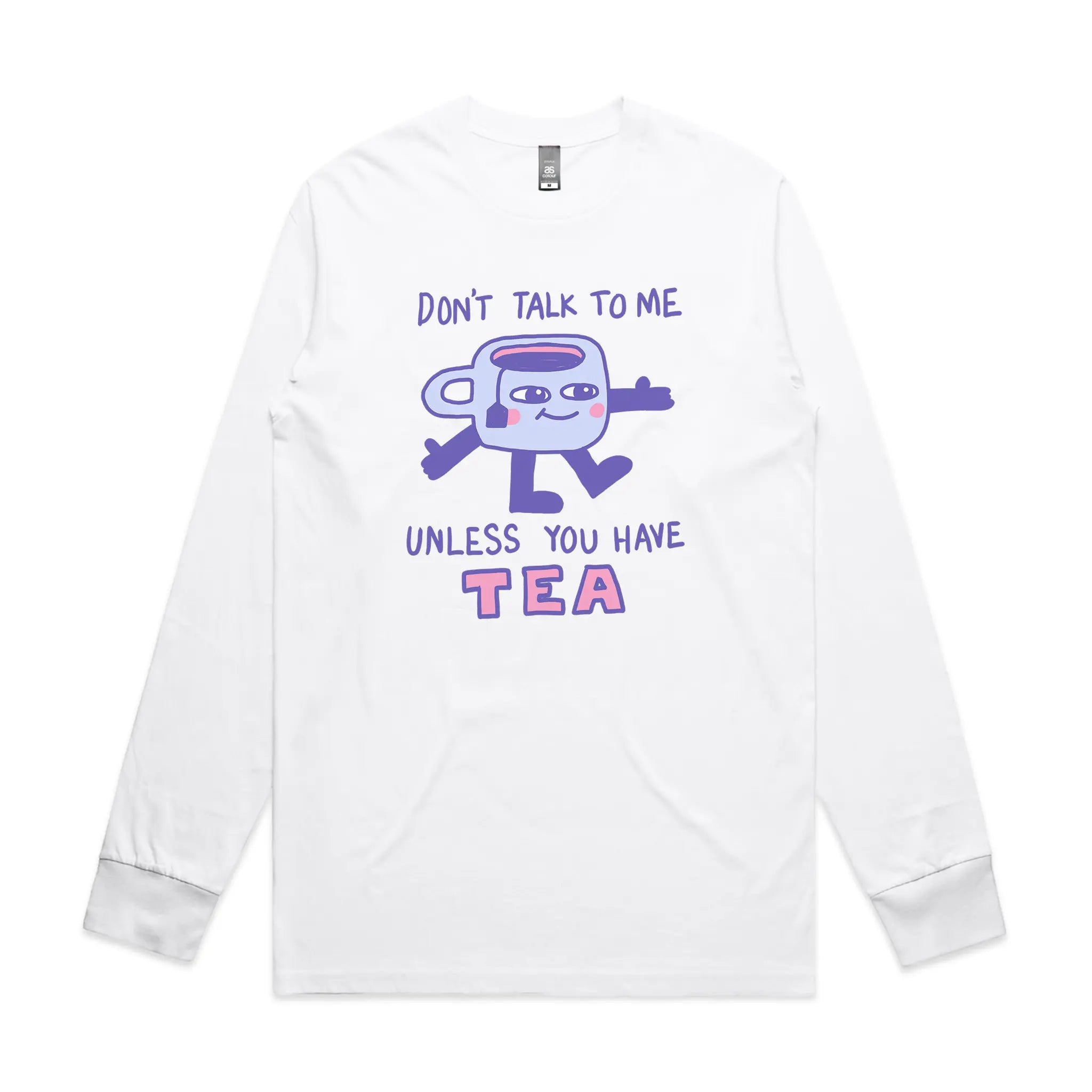 Unless You Have Tea Tee